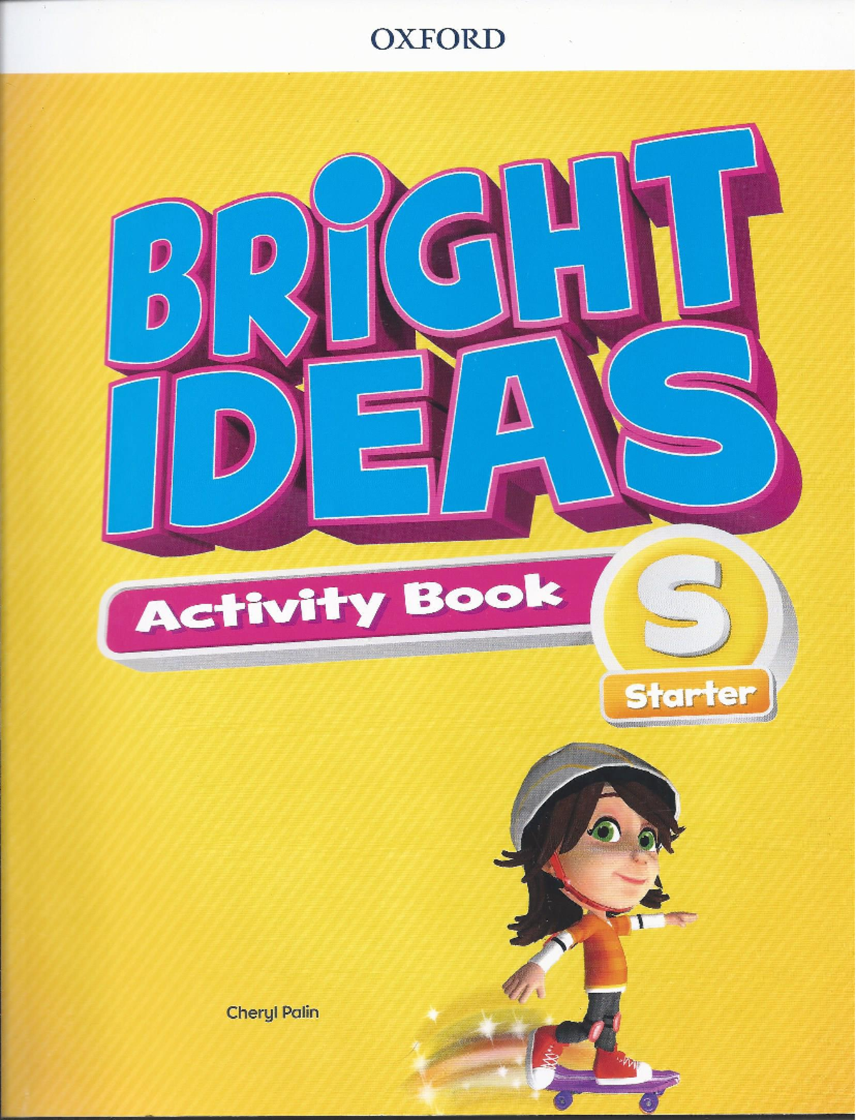 Bright Ideas Starter Activity Book (OXFORD D D D UP A) - Studocu