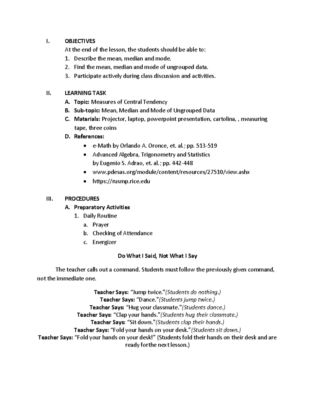 Contextualized and localized lesson plan - I. OBJECTIVES At the end of ...