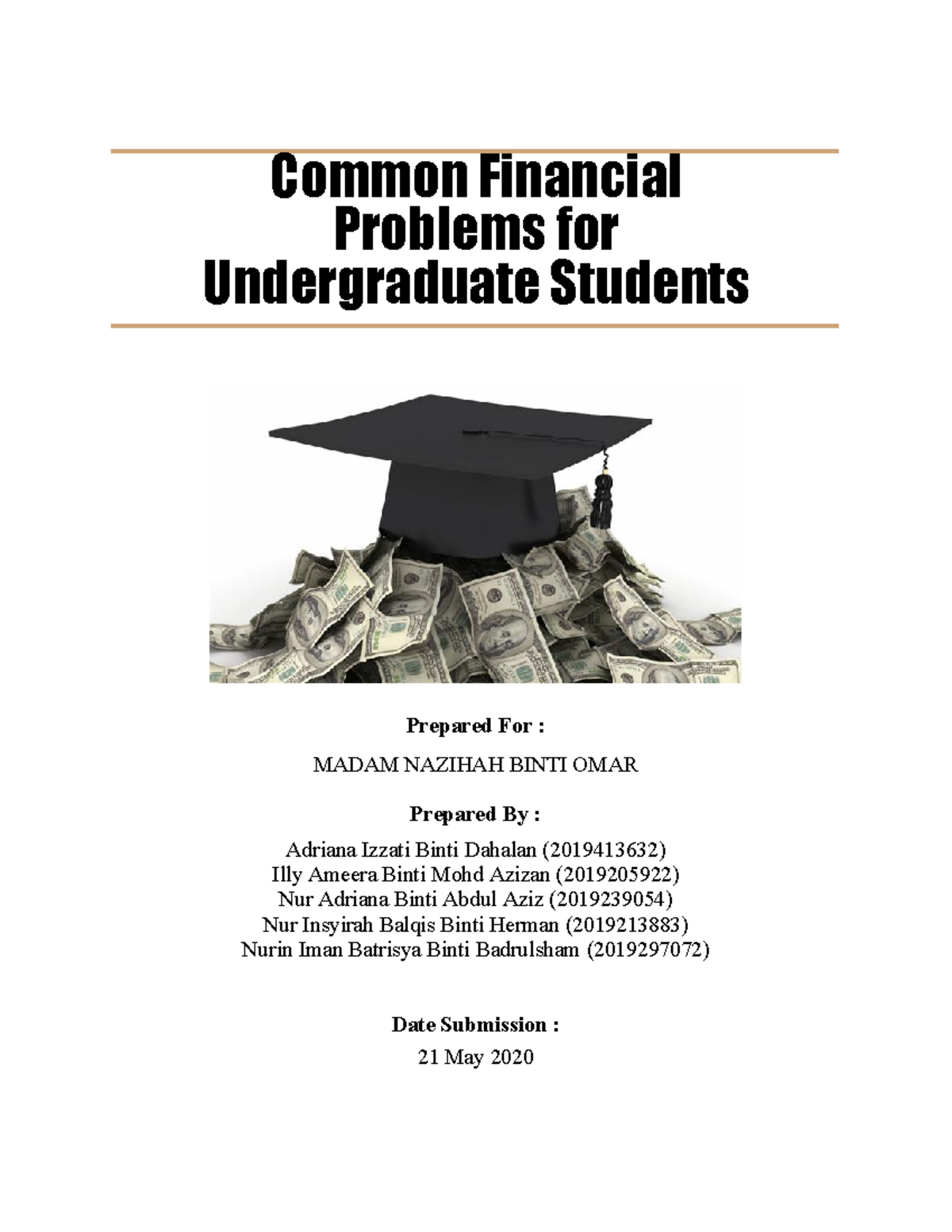 MGT269 Final Report: Analyzing Financial Issues Among Undergraduates ...