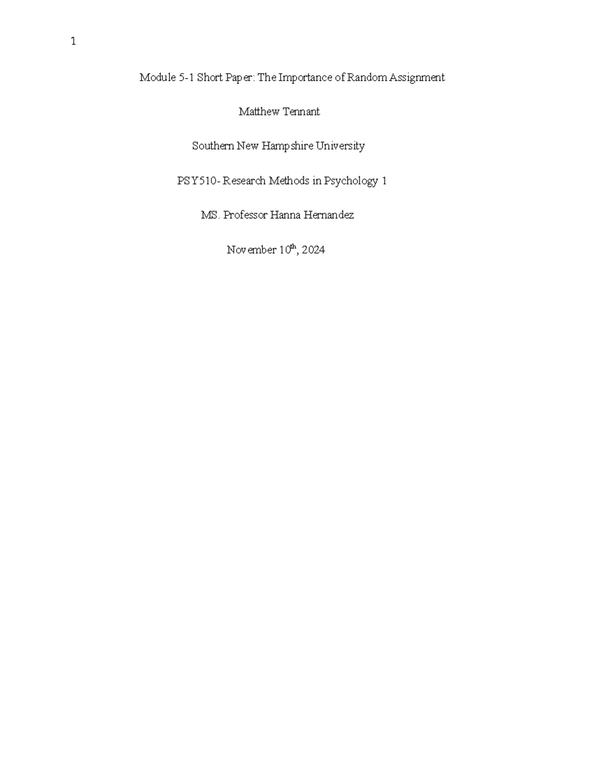 PSY510 Week 5 Short Paper: Significance of Random Assignment in ...