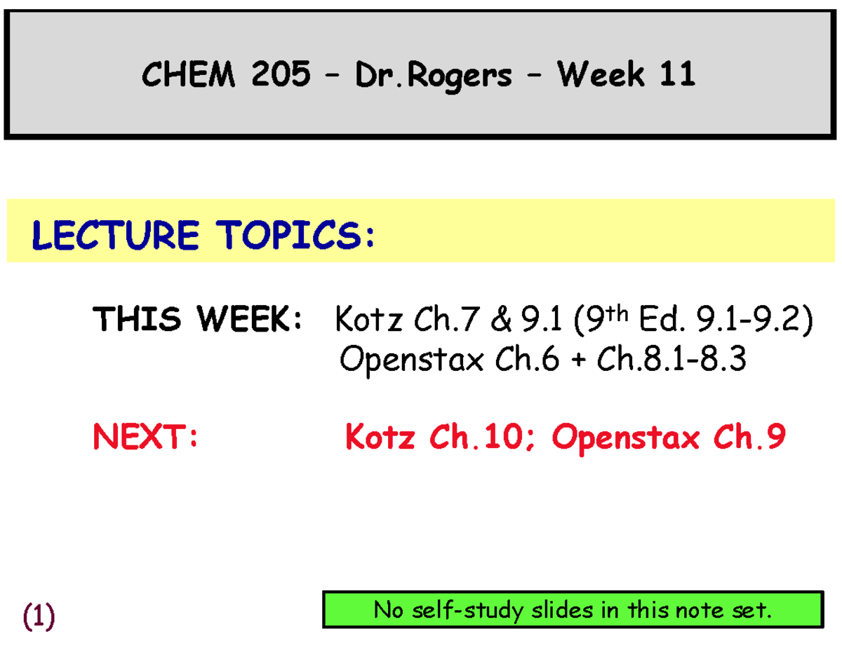 CHEM 205 Dr. Rogers Week 11 Lecture Notes: Kotz Ch. 7 & 9.1 - Studocu