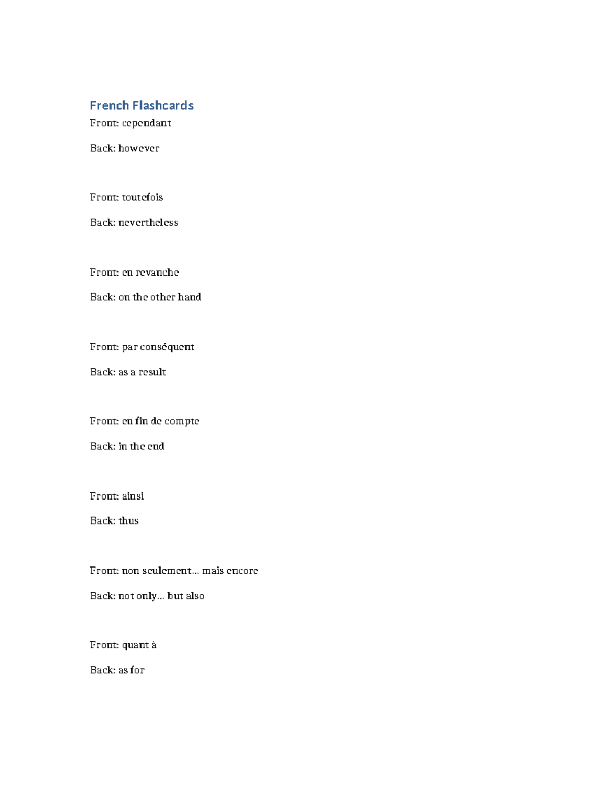 French Flashcards - French Flashcards Front: cependant Back: however ...