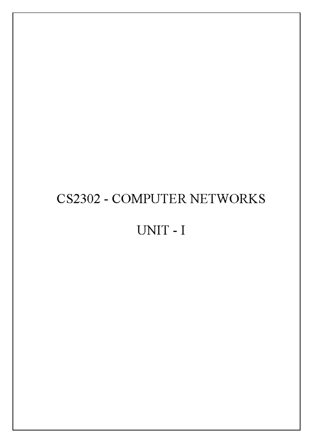 CN-Unit1-Notes - COMPUTER NETWORK UNIT 1 NOTES - CS2302 - COMPUTER ...