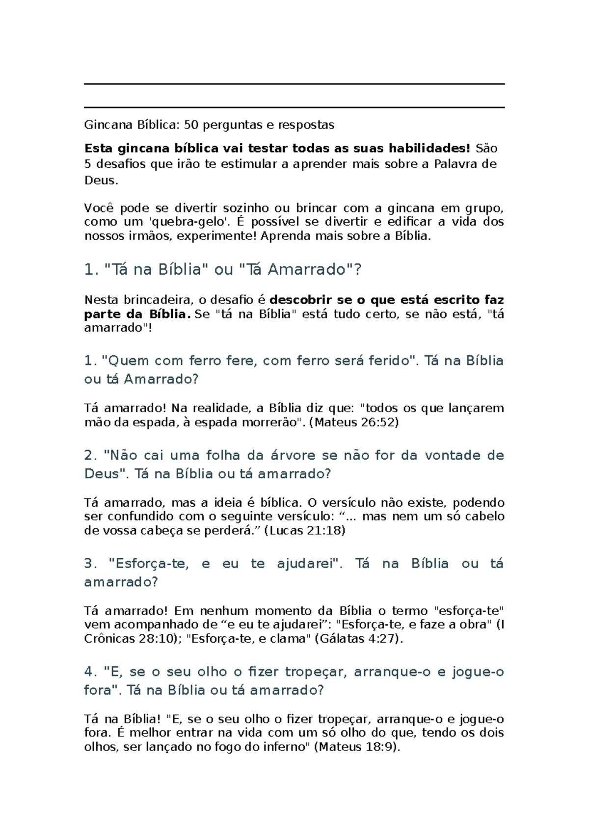 Dinâmica 50 perguntas - Mnbvccgijjjhh - Gincana Bíblica: 50 perguntas e  respostas Esta gincana - Studocu
