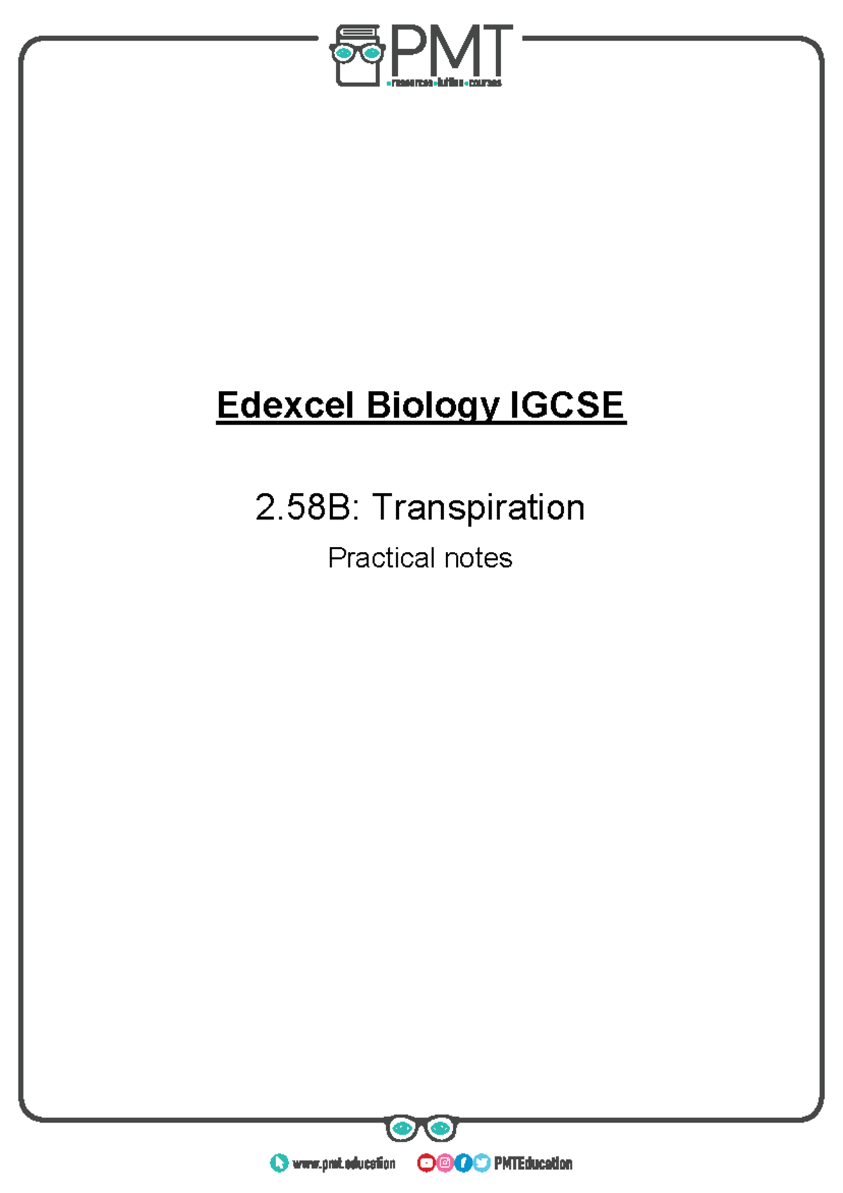 Biology IGCSE 2.58B: Practical Notes on Transpiration Experiment - Studocu