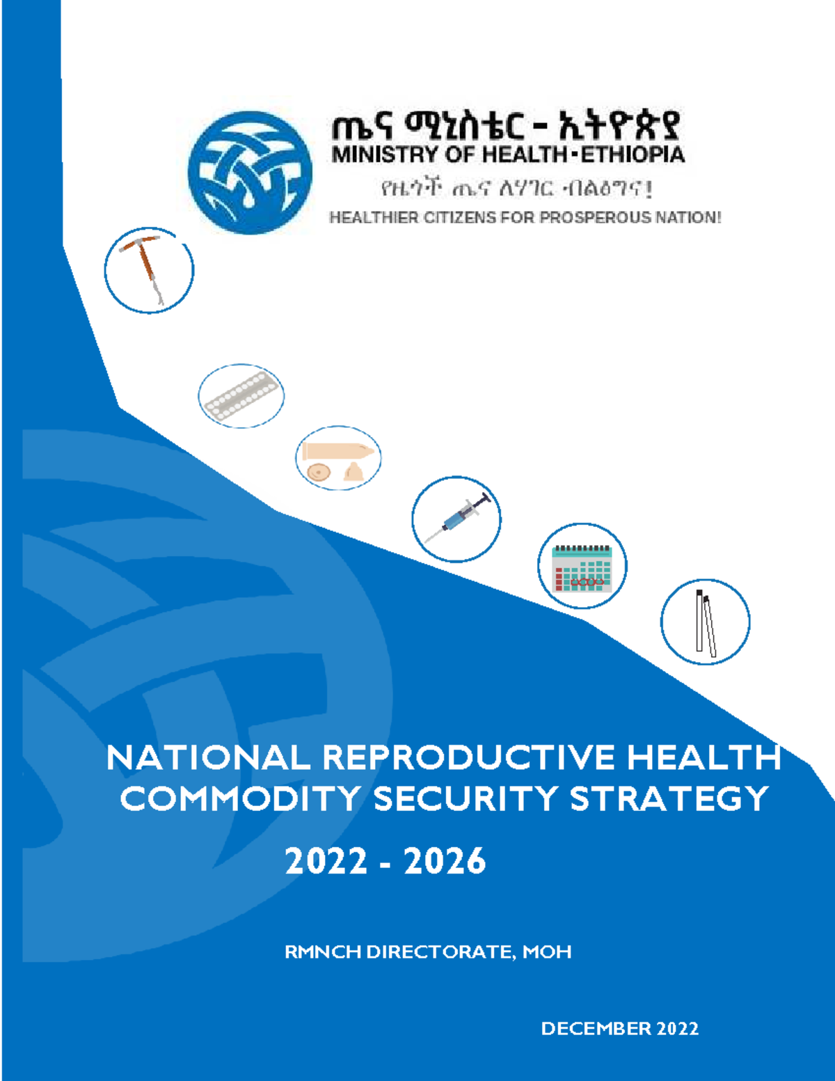 National Reproductive Health Commodity Security Strategy 2022-2026 ...