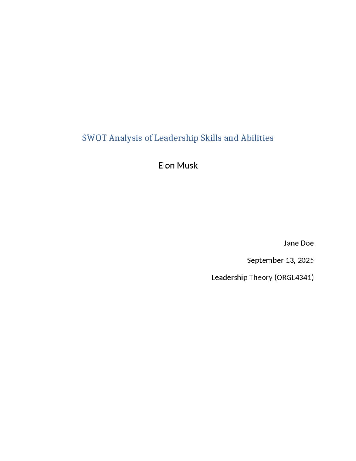 SWOT Analysis of Leadership Skills: Elon Musk (ORGL4341) - Studocu