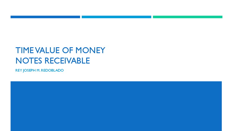 Time Value of Money and Notes - TIME VALUE OF MONEY NOTES RECEIVABLE ...