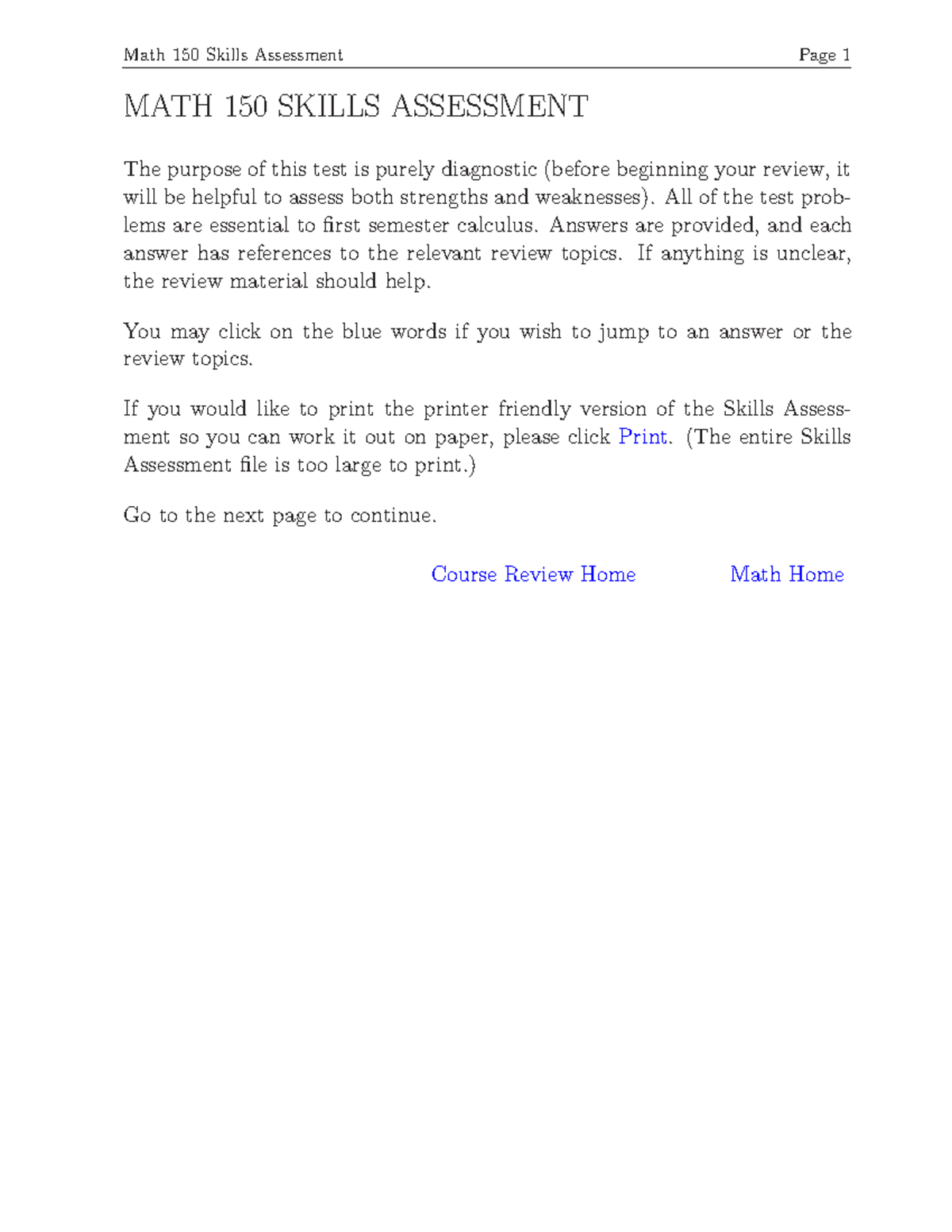 Math 150 assessment test1 - MATH 150 SKILLS ASSESSMENT The purpose of ...