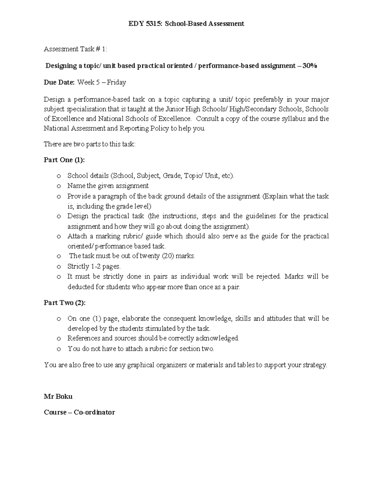 Task 1 - Assignment task - EDY 5315: School-Based Assessment Assessment ...