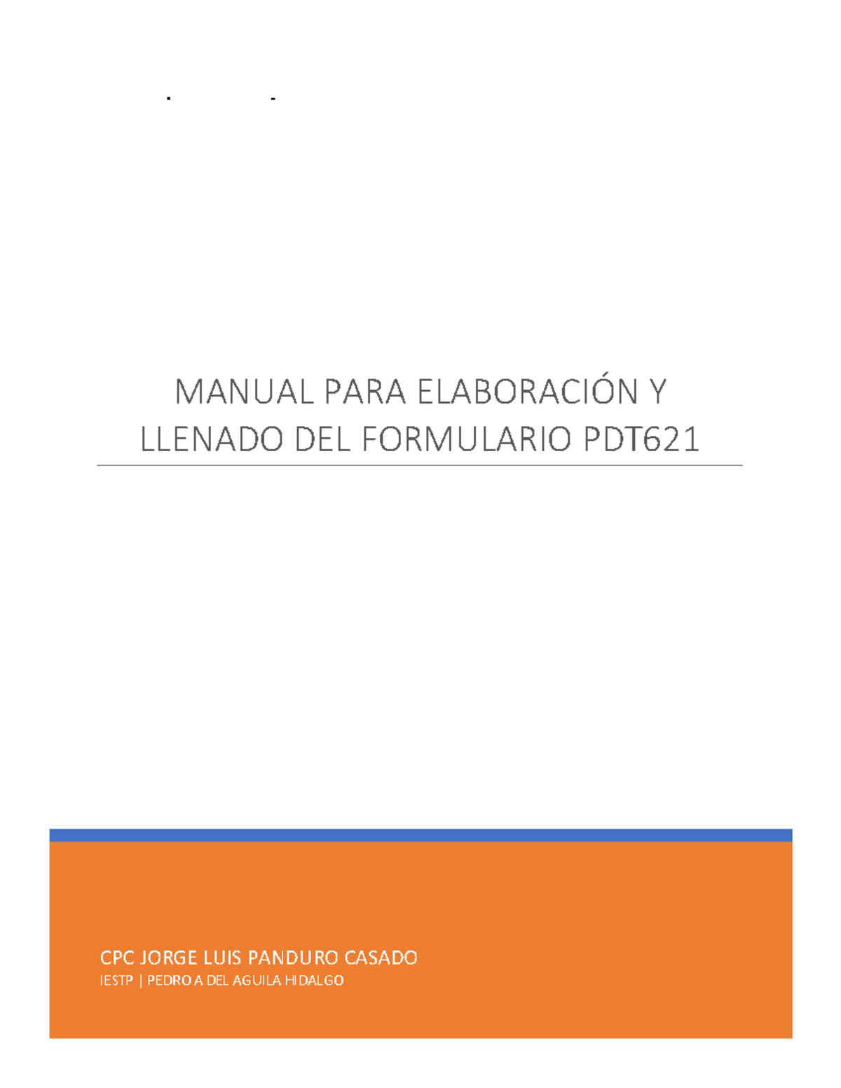 Guía Completa del Formulario PDT 621 - IGV Renta Mensual - Studocu
