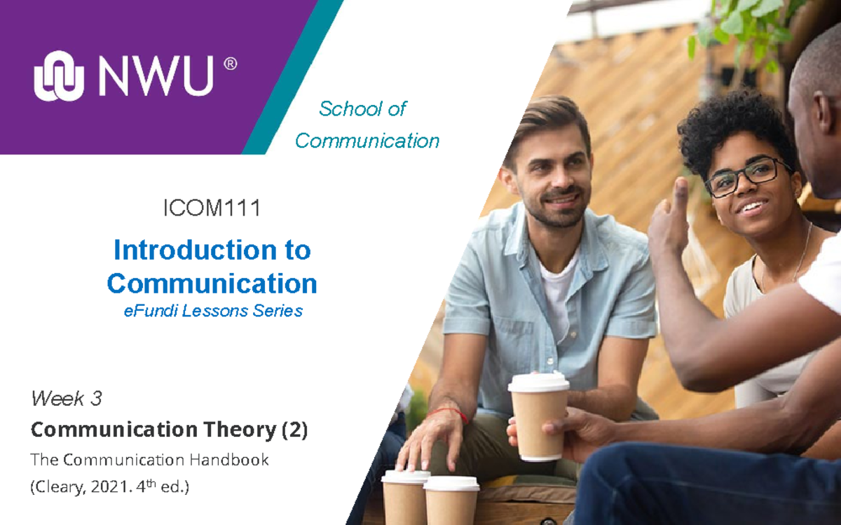 ICOM111 Week 3 SU1: Communication Theory (2) Overview and Barriers ...