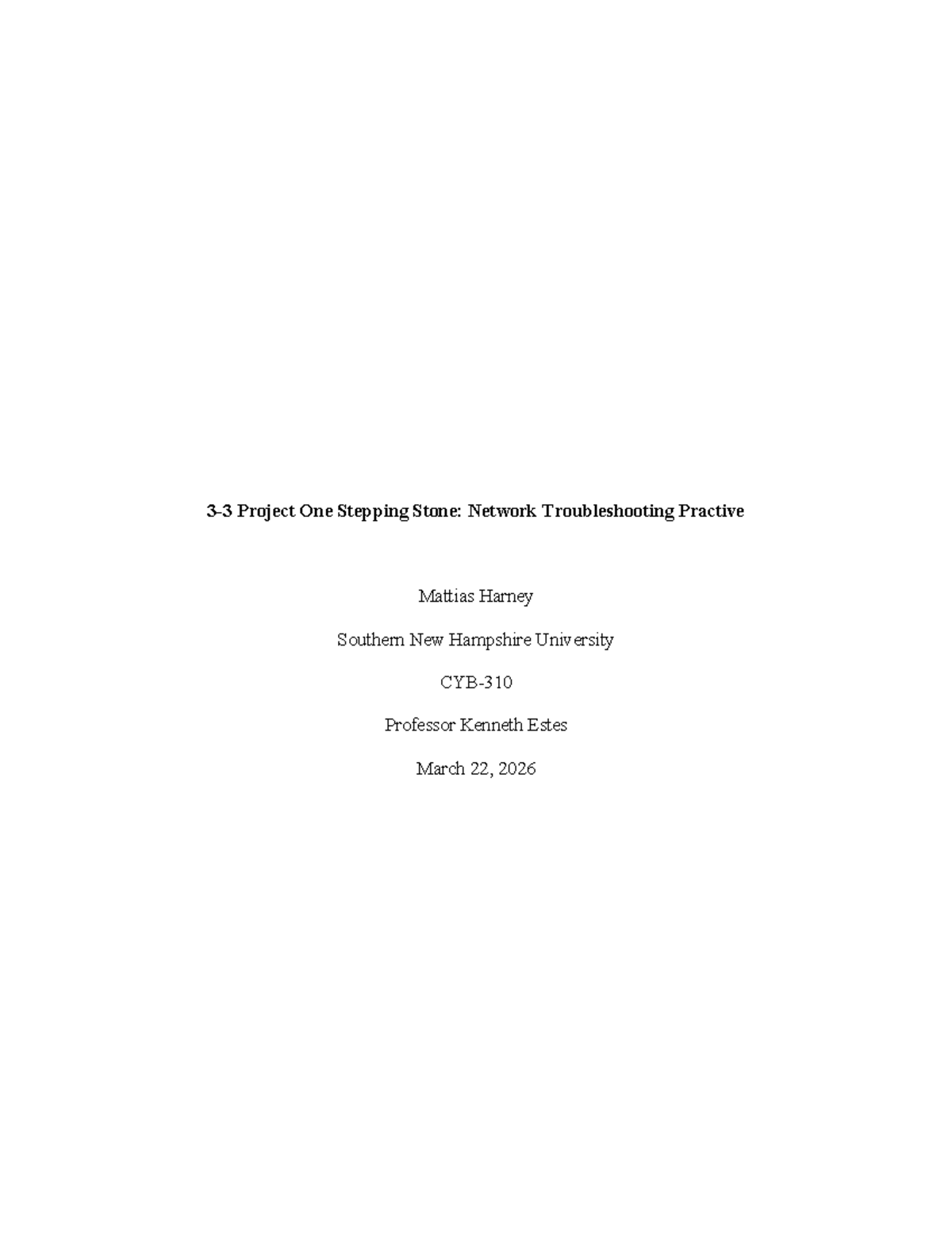 CYB 310 Project One: Network Troubleshooting Analysis and Solutions ...
