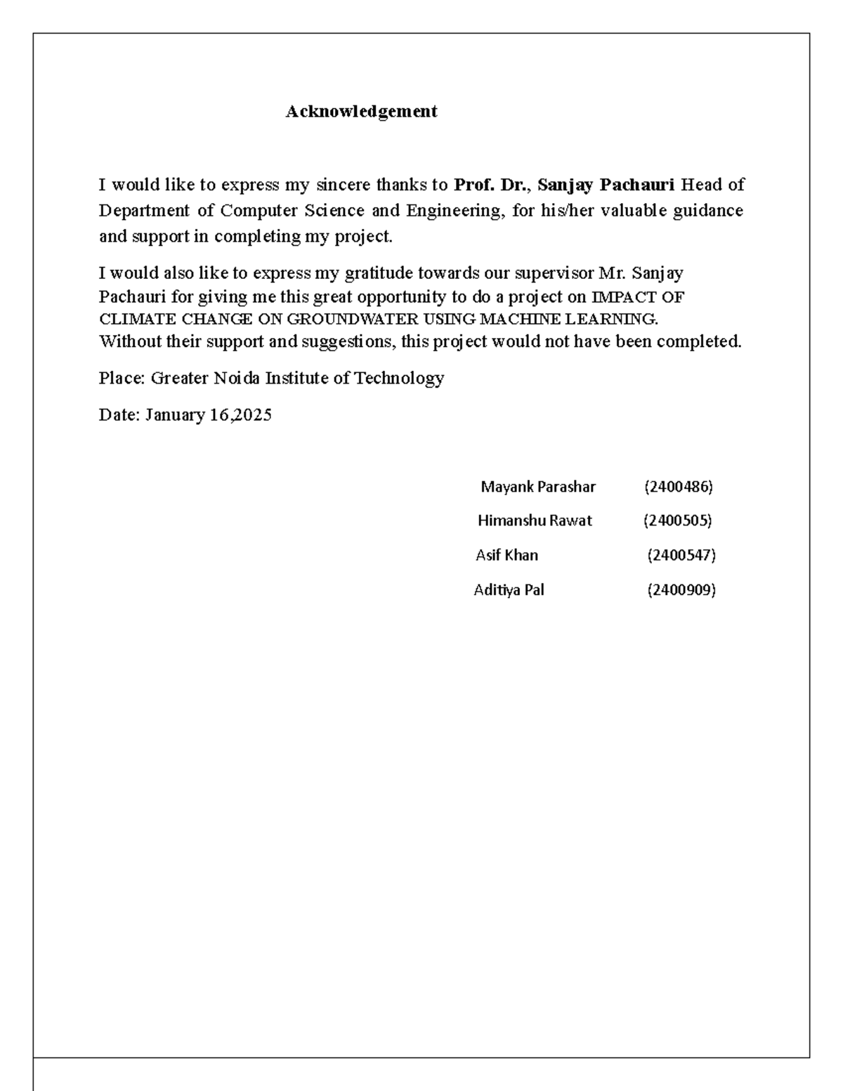 Report 0 - Acknowledgement I would like to express my sincere thanks to ...