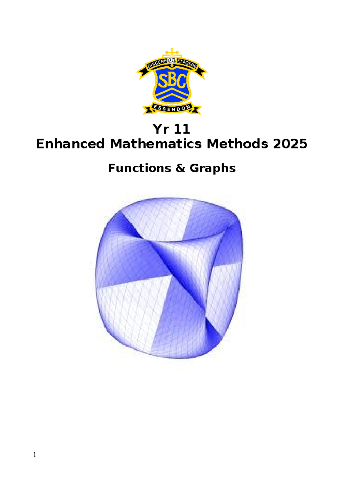 Yr 11 Enhanced Mathematics Methods 2025: Functions & Graphs Lesson 1 ...