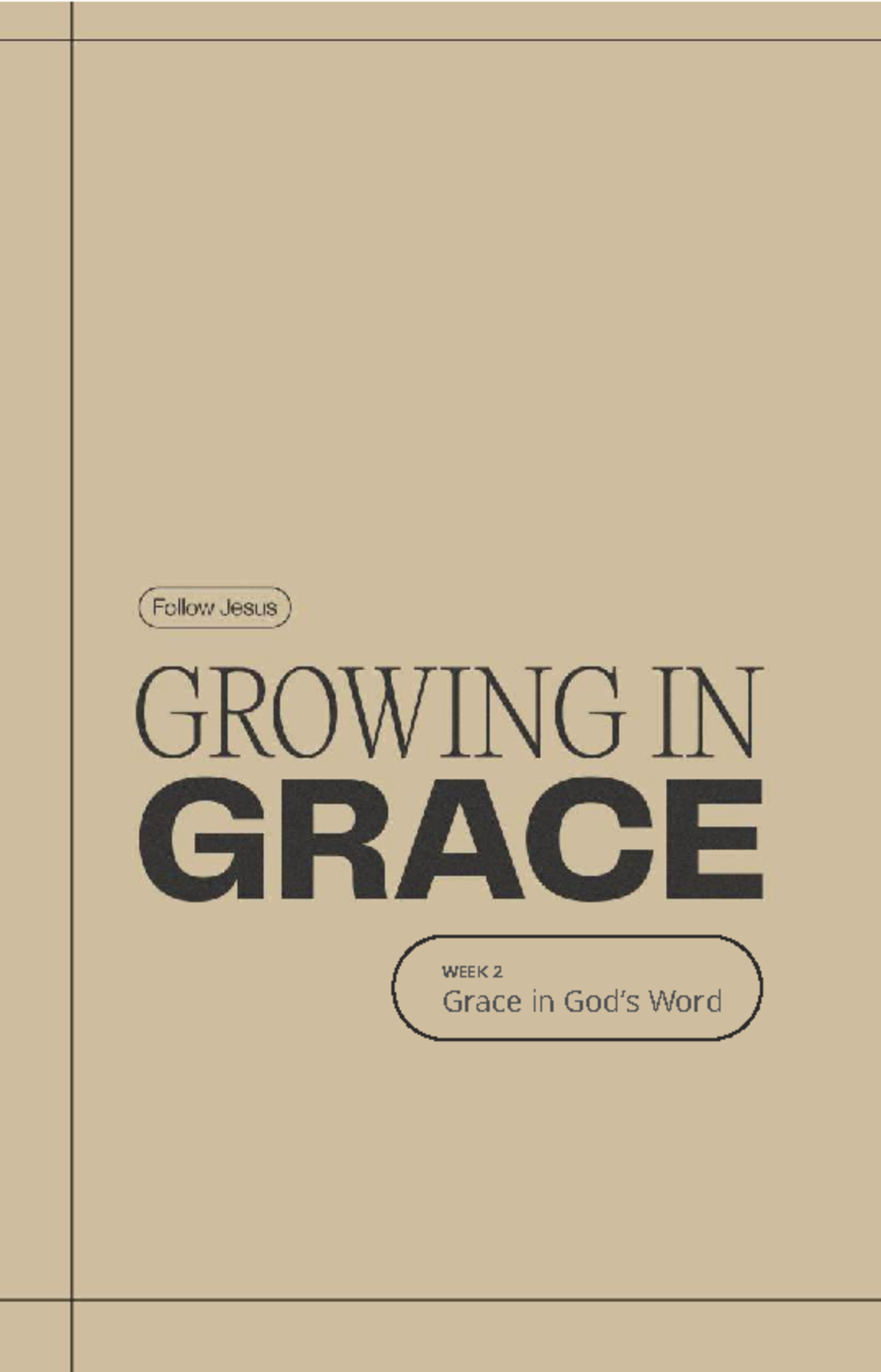 Growing in Grace: Week 2 - Engaging with the Word - Studocu