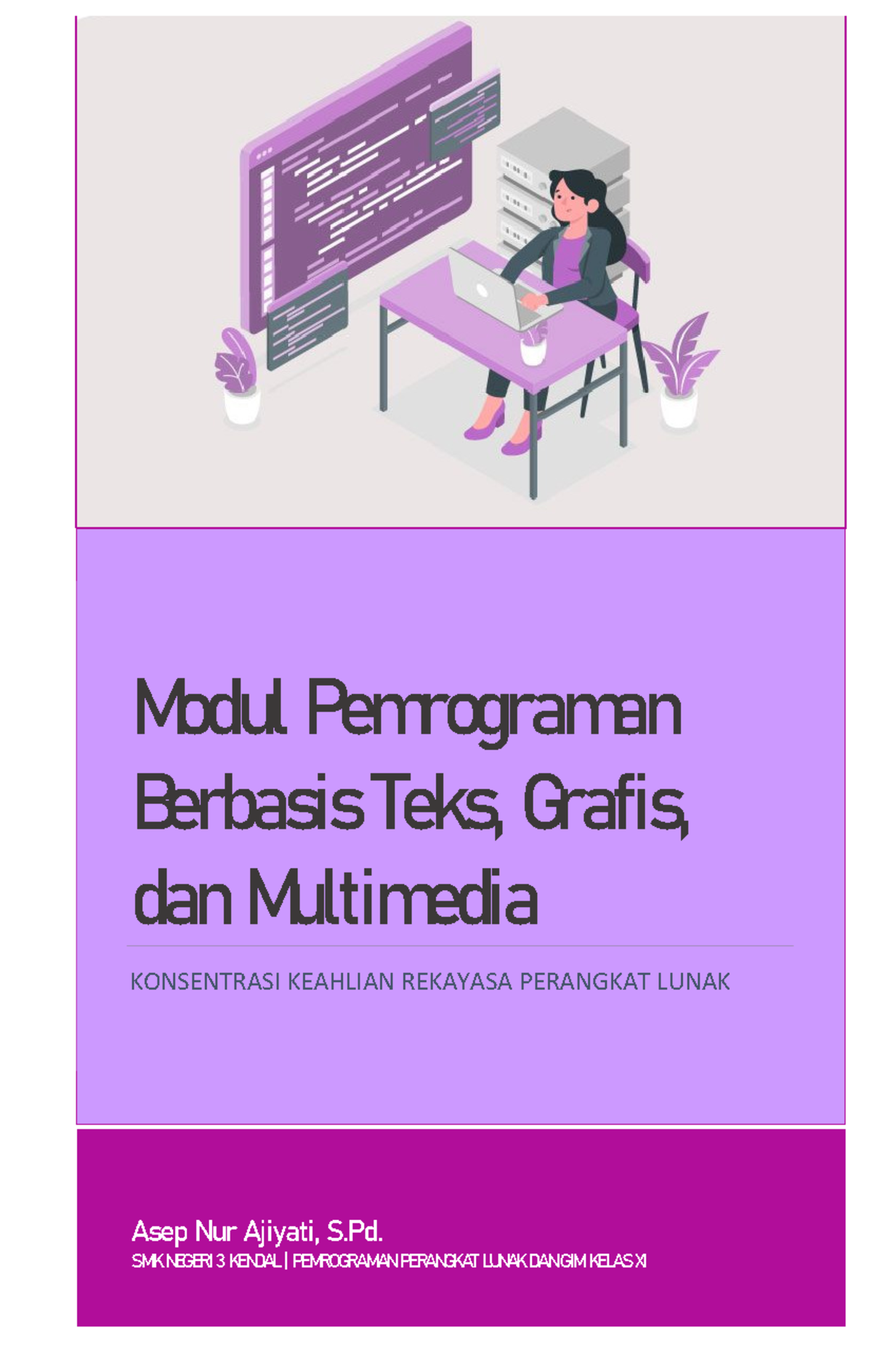 Modul Kelas XI: Pemrograman Berbasis Teks, Grafis & Multimedia - Studocu