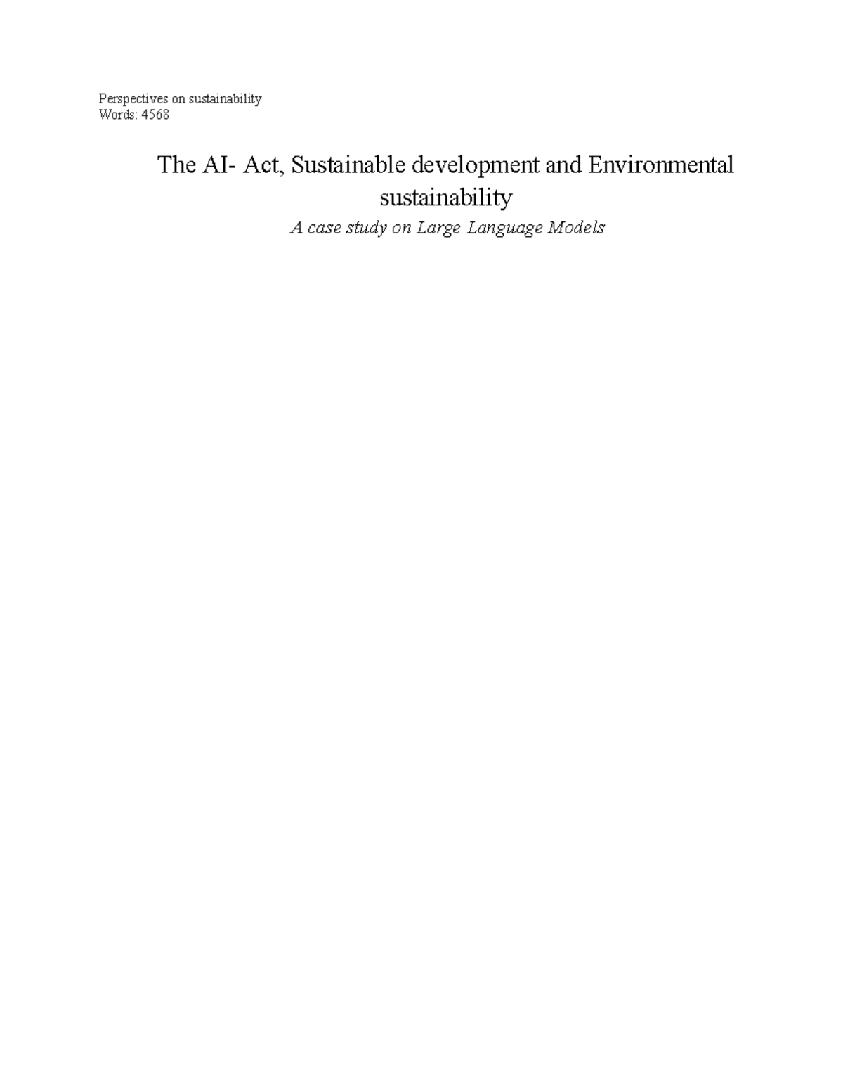 Perspectives on Sustainability: A Case Study on LLMs and Environmental ...