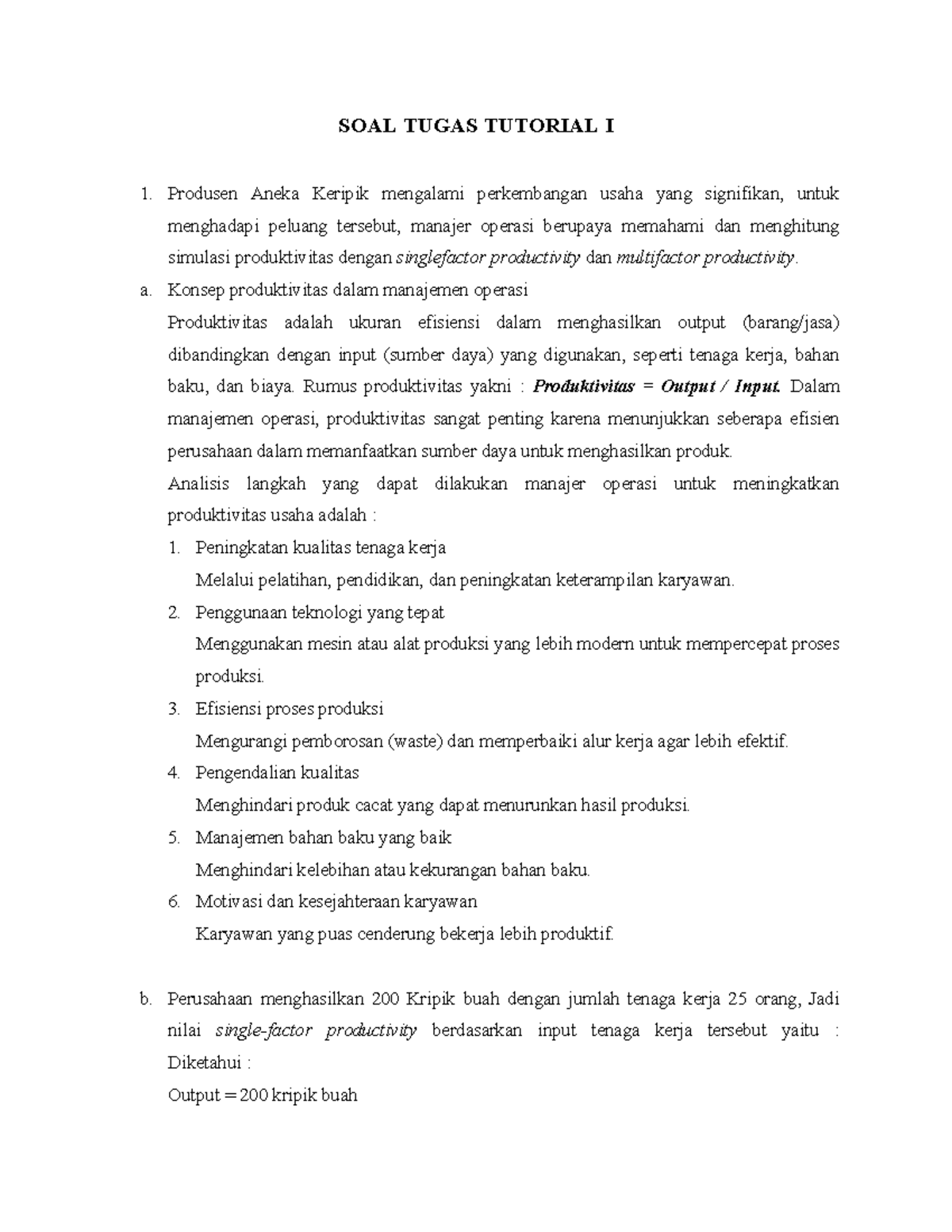 Manajemen Operasi: Tugas Tutorial I - Produktivitas dan Kualitas - Studocu