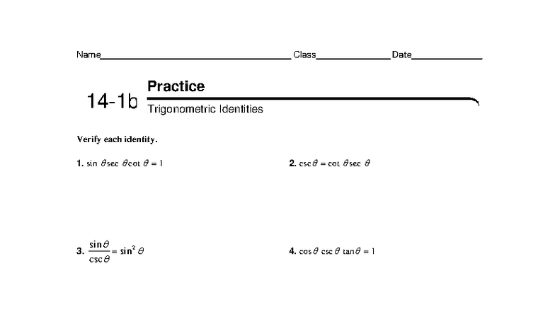 A2 Practice 14-1b: Verifying Trigonometric Identities - Studocu