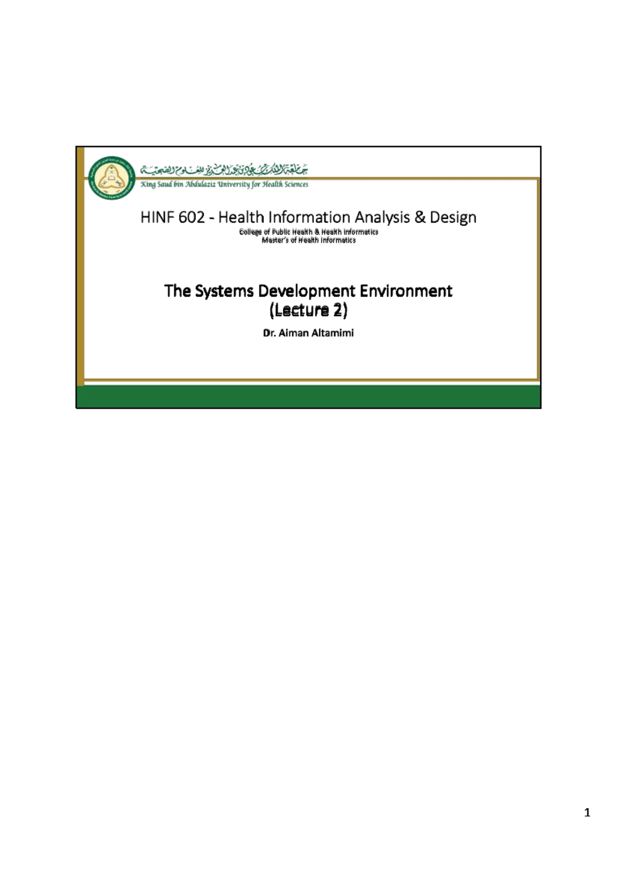 HINF 602 Lecture 2: Systems Development Environment Overview - Studocu