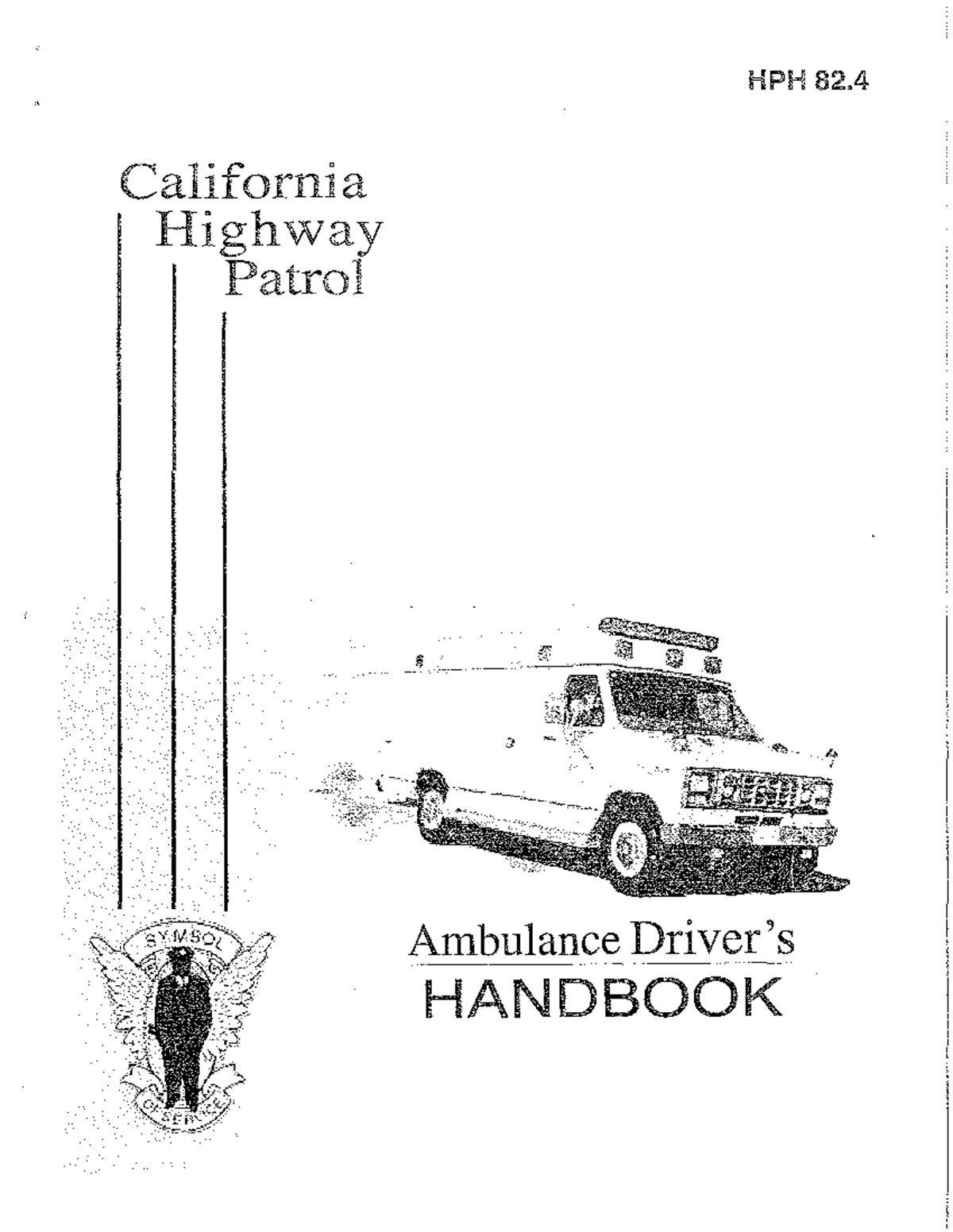 CHP 82 Ambulance Driver's Handbook: Essential Guidelines & Info - Studocu