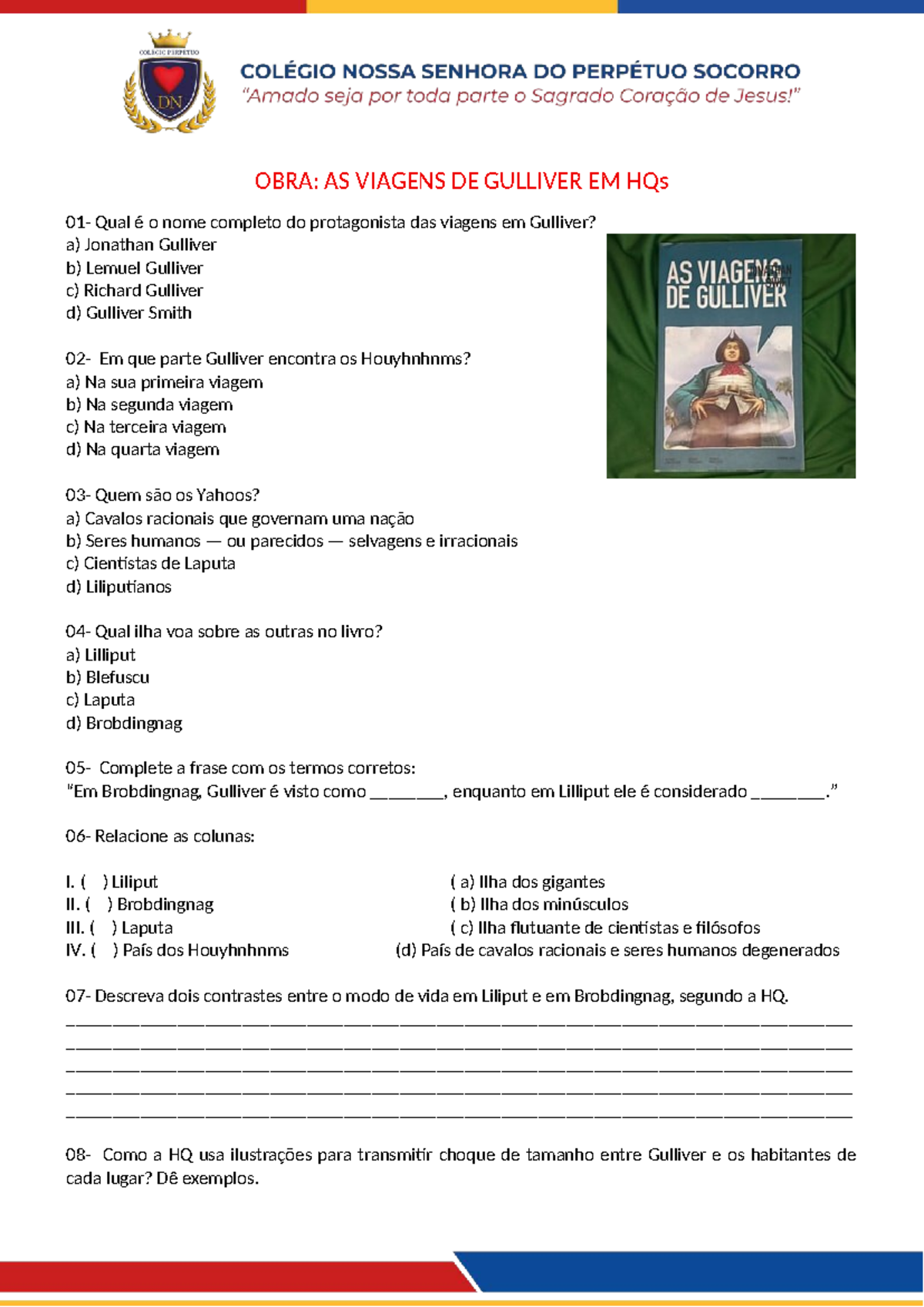 OBRA: AS VIAGENS DE GULLIVER EM HQs - Questões e Análises 6º Ano - Studocu