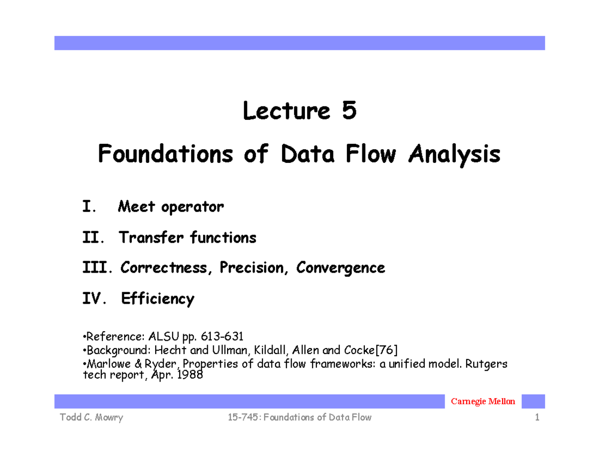 L5: Foundations of Data Flow Analysis Lecture Notes 15-745 - Studocu