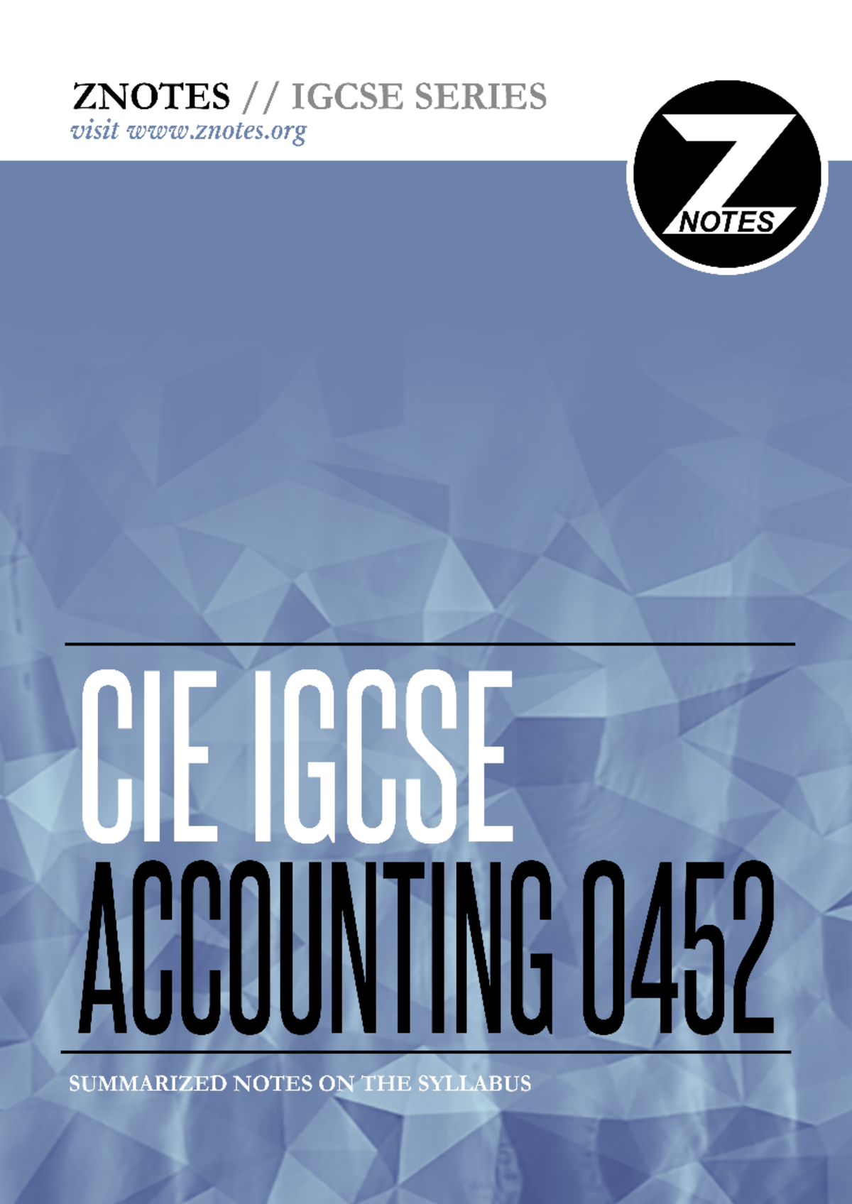 CIE IGCSE Accounting 0452 V1 Complete Study Notes and Guidelines - Studocu