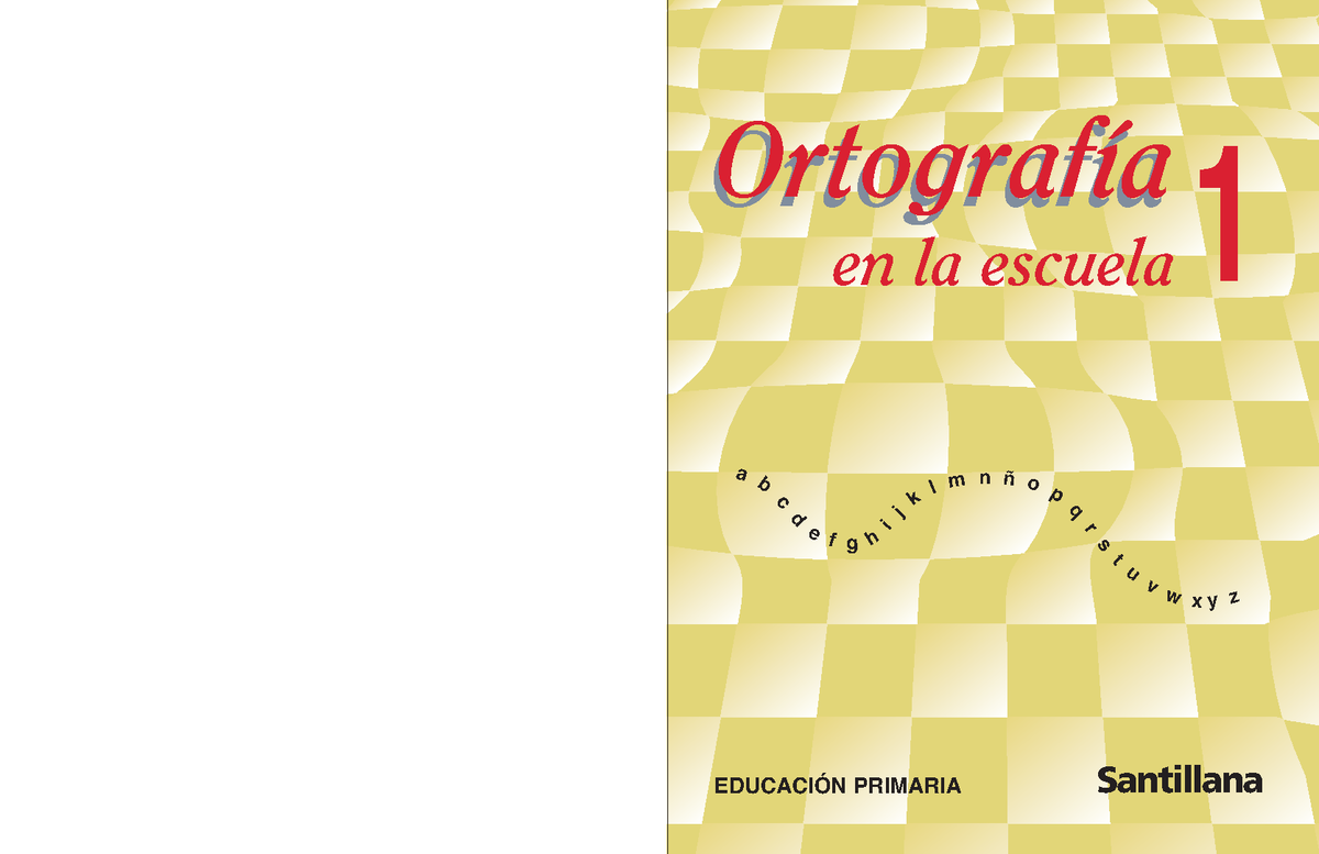 Pdf-ortografia-1 - 1 1 OrtografíaOrtografía en la escuela EDUCACIÓN