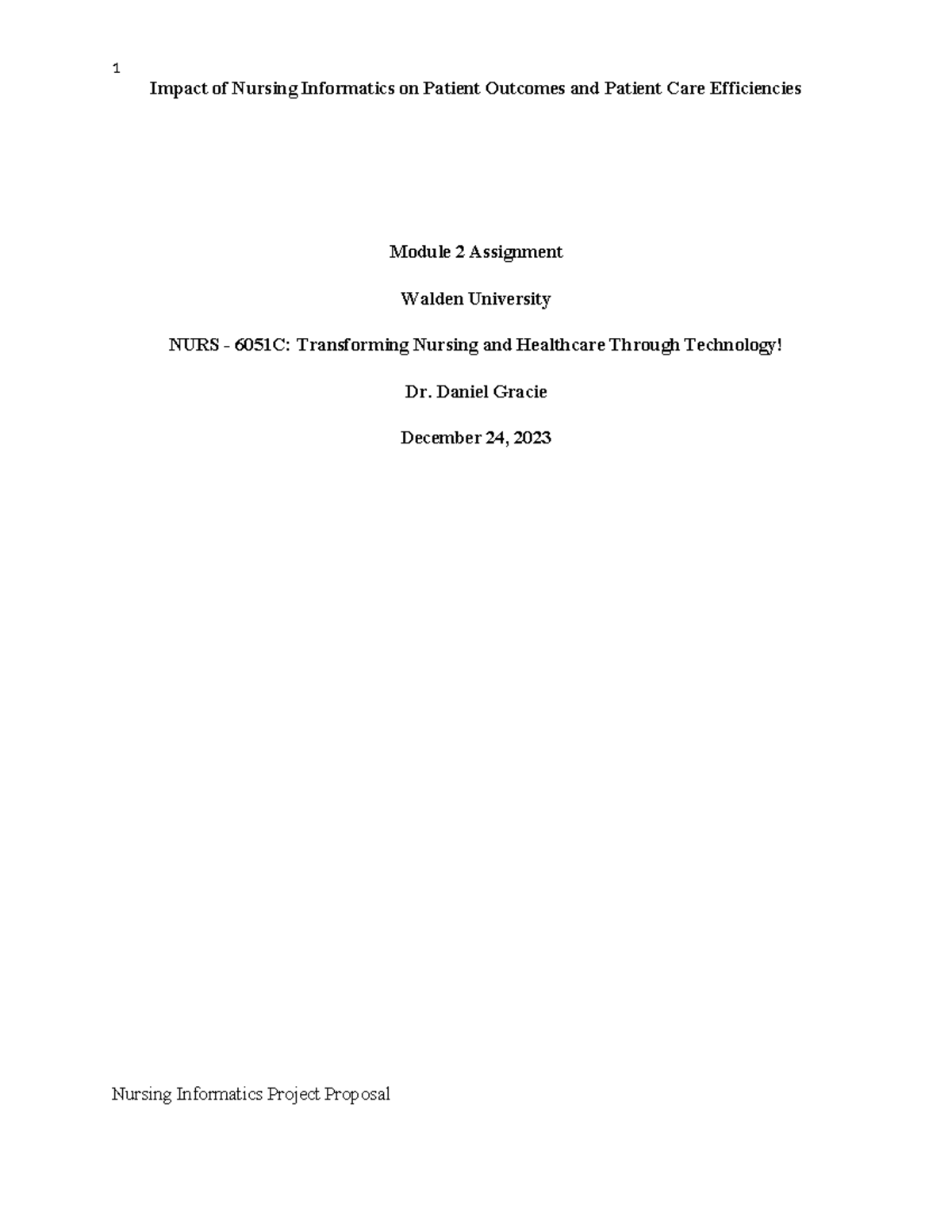 WK4Assgncopy - Essay - Impact of Nursing Informatics on Patient ...
