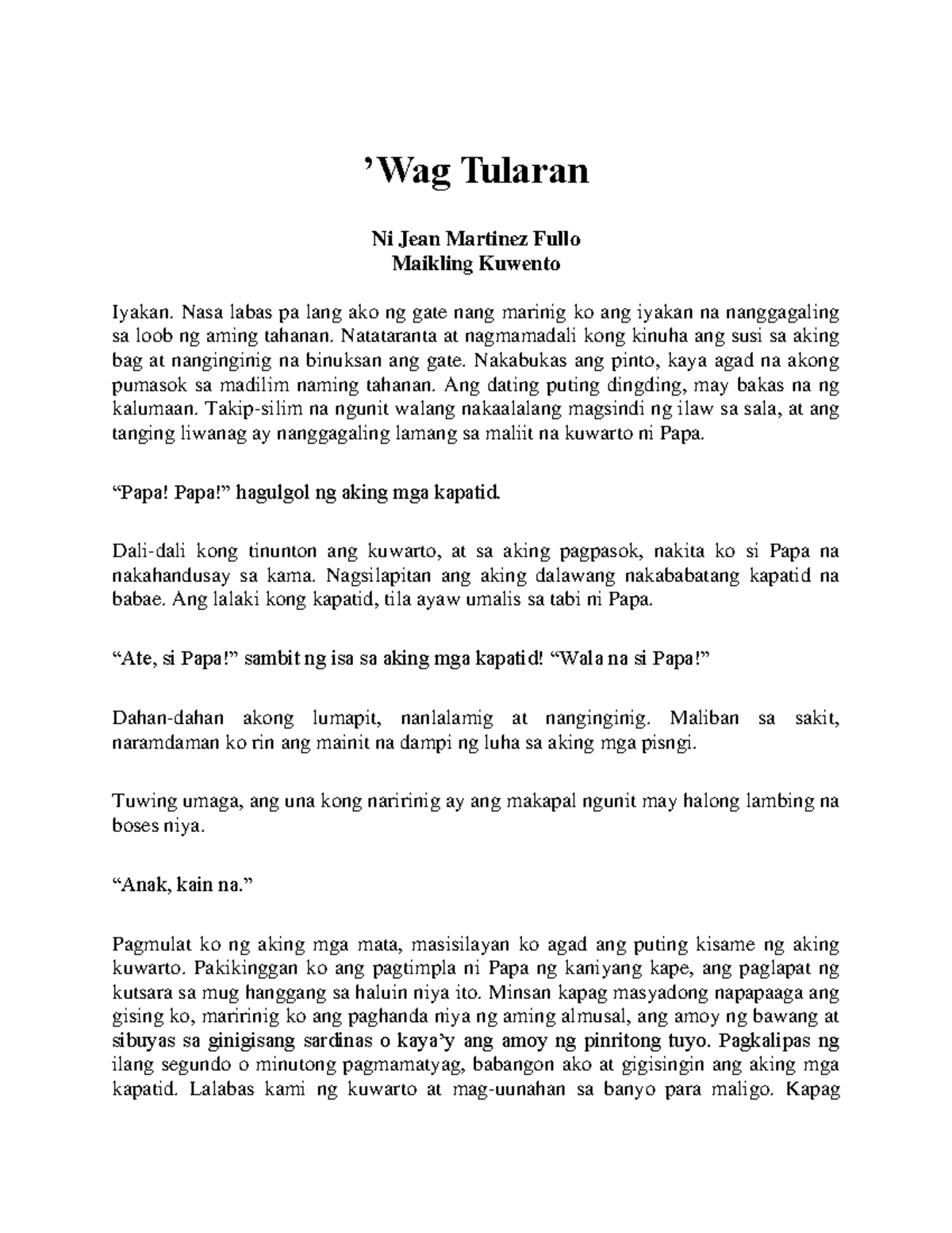 Wag-Tularan: Maikling Kuwento ng Pagsasakripisyo at Pagkawala - Studocu