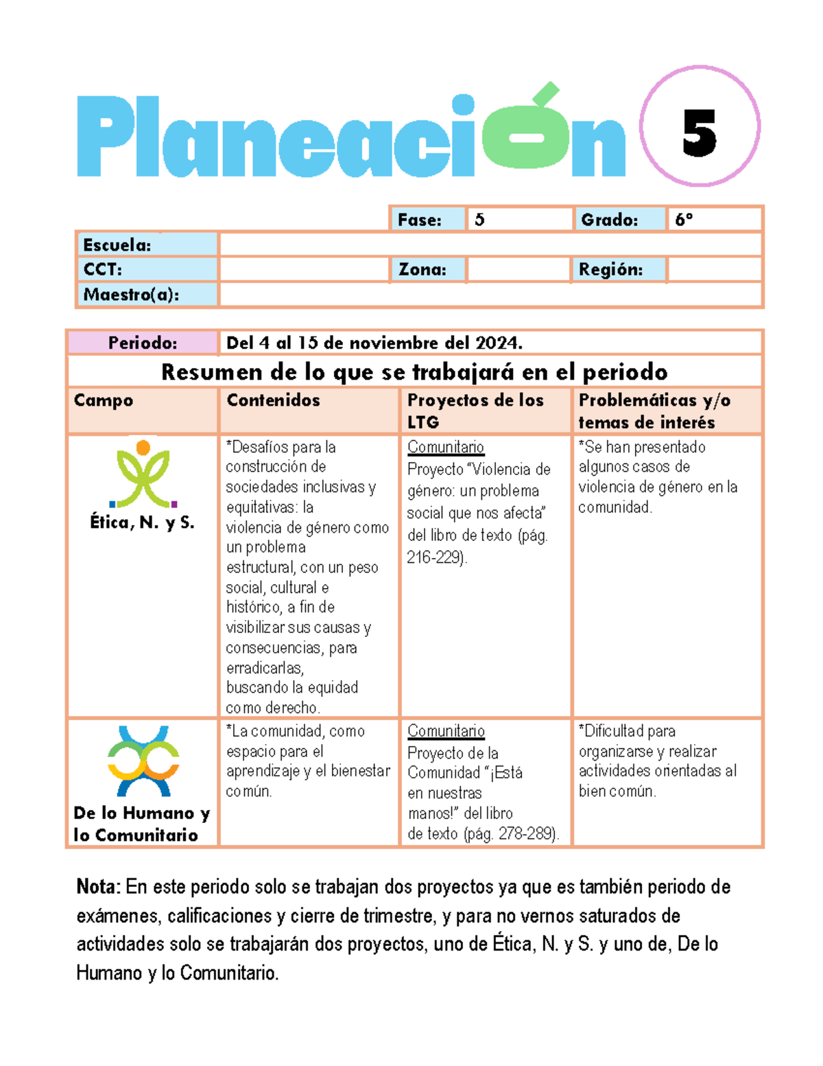 Planeación 6° - Proyectos Comunitarios del 4 al 15 de noviembre 2024 ...
