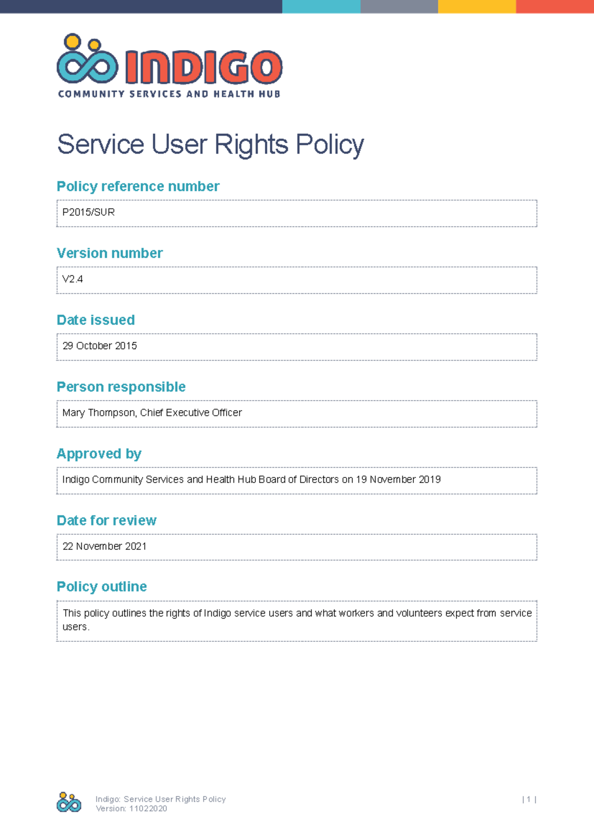 Indigo PP Service User Rights Policy V2.4 - Updated 2020 - Studocu