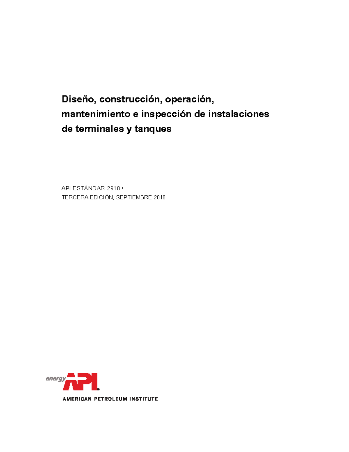 API 2610: Diseño y Operación de Terminales y Tanques de Almacenamiento ...