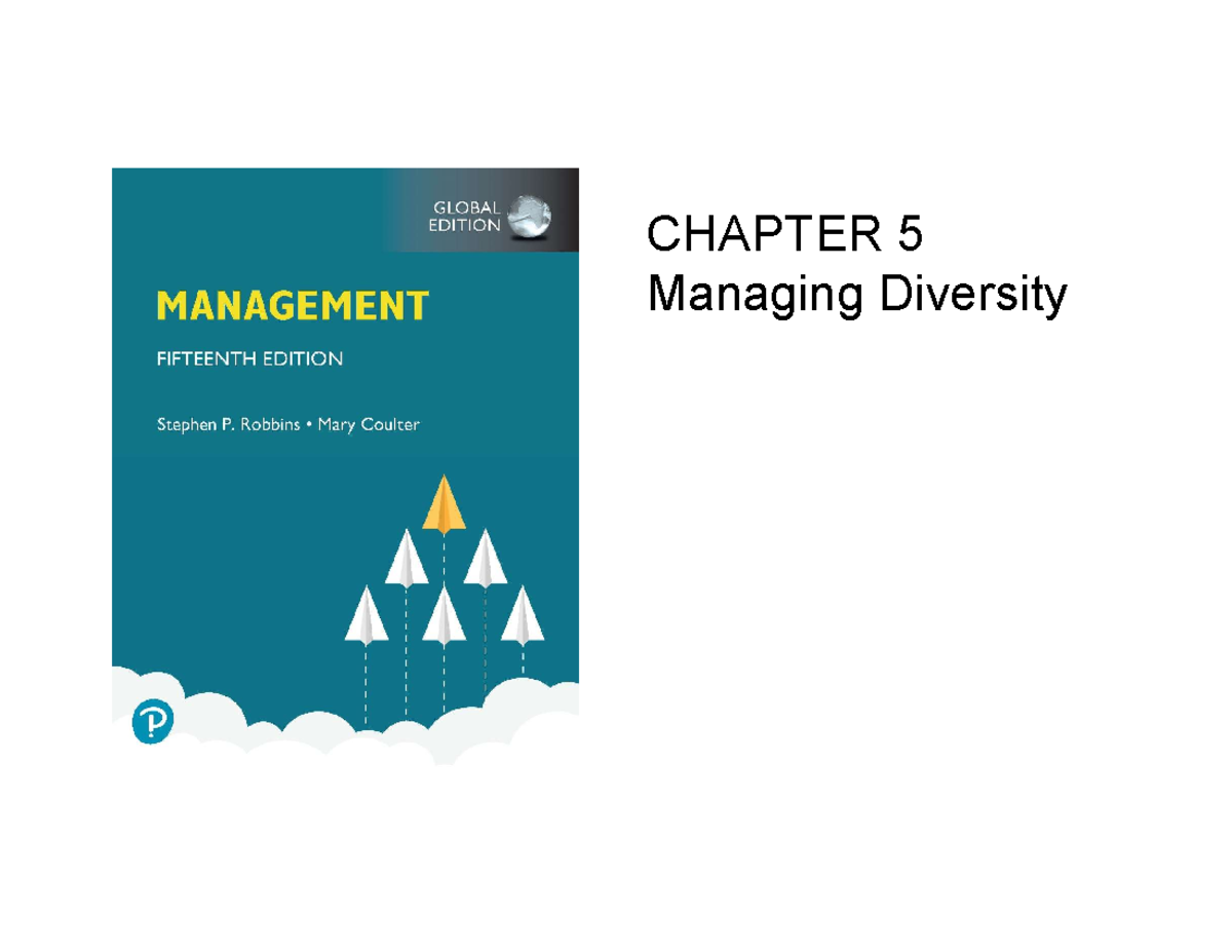 Chapter 5 - notes - CHAPTER 5 Managing Diversity Learning Objectives 5 ...