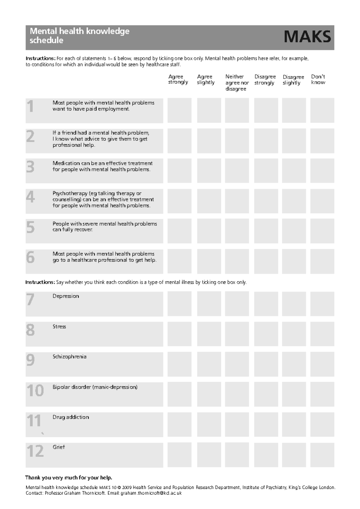 Mental health knowledge schedule - Instructions: For each of statements ...