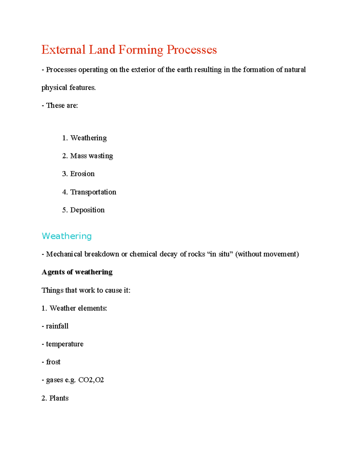 BASIC PROGRAMMING - External Land Forming Processes Processes operating ...