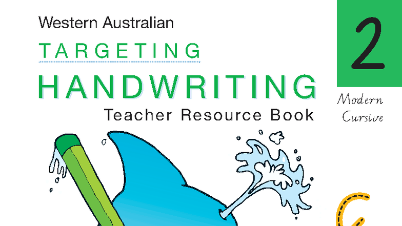 WA Targeting Handwriting Teacher Resource Book Year 2 Guide 2024 - Studocu