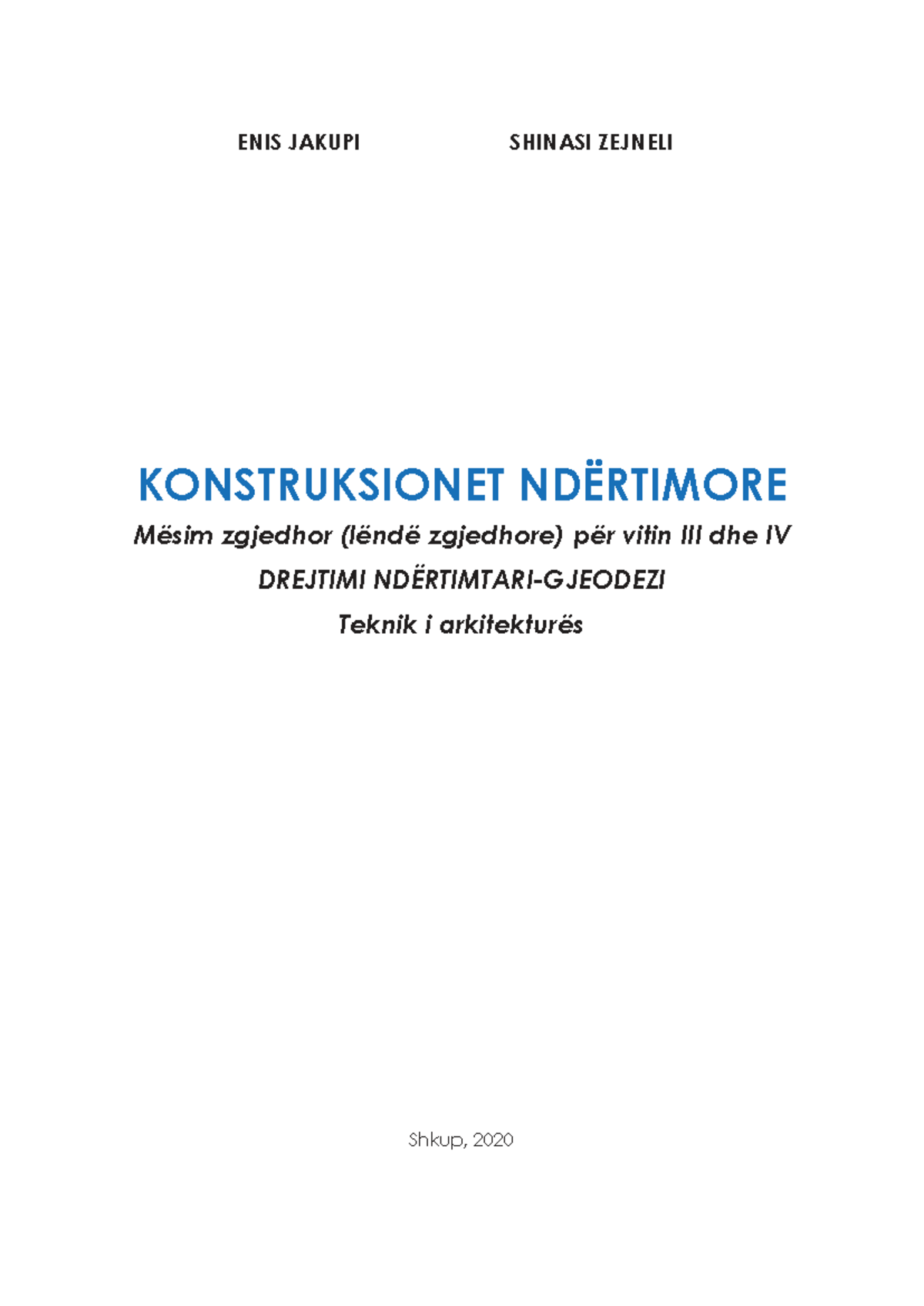 KONSTRUKSIONET NDËRTIMORE: Mësim Zgjedhor 6KNXS për Vitin IV - Studocu
