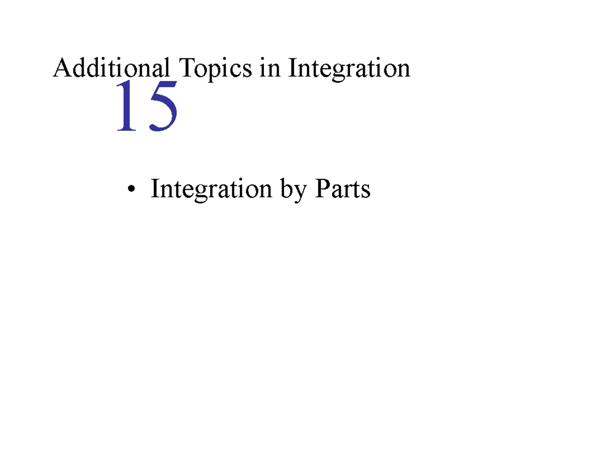 Additional Topics in Integration: Integration by Parts - Studocu