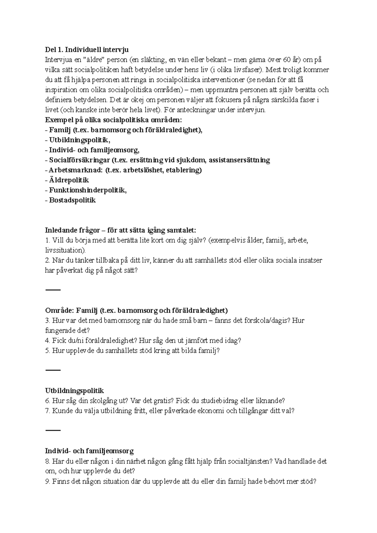 Intervju - Del 1. Individuell intervju Intervjua en ”äldre” person (en ...