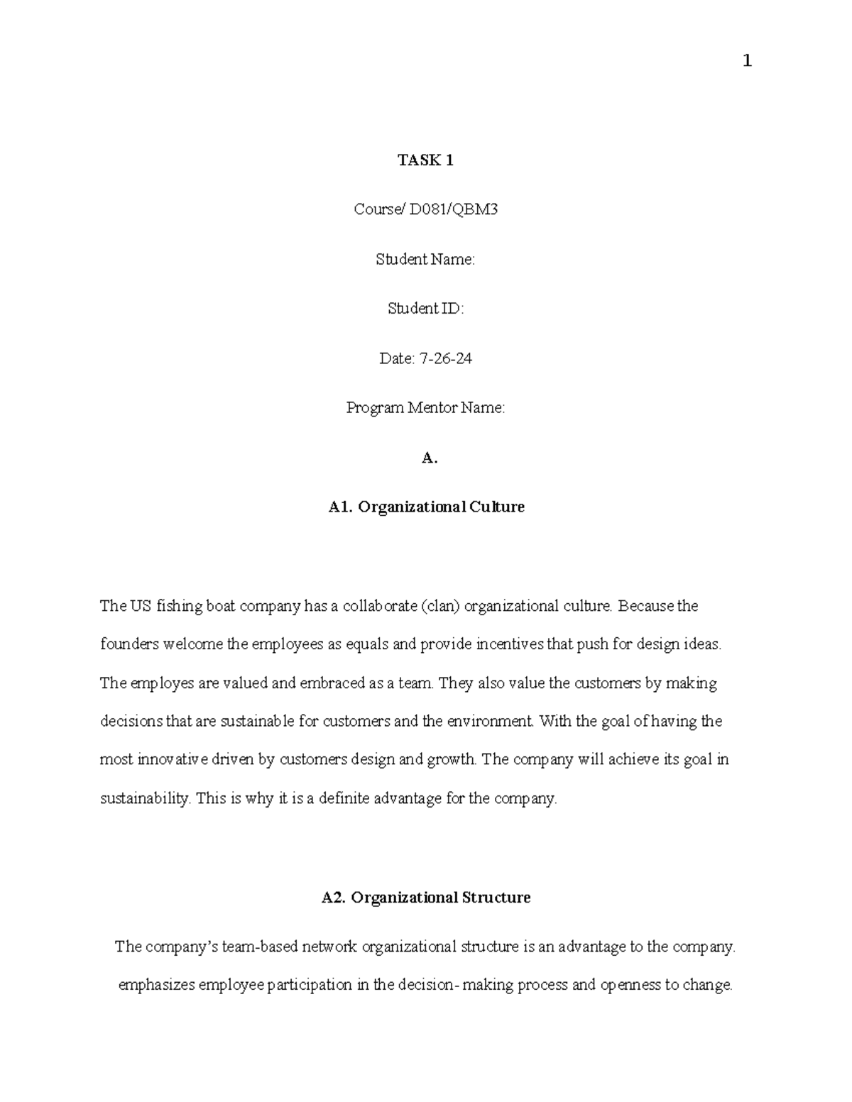 D081 version 3 task 1 Final Draft - TASK 1 Course/ D081/QBM Student ...