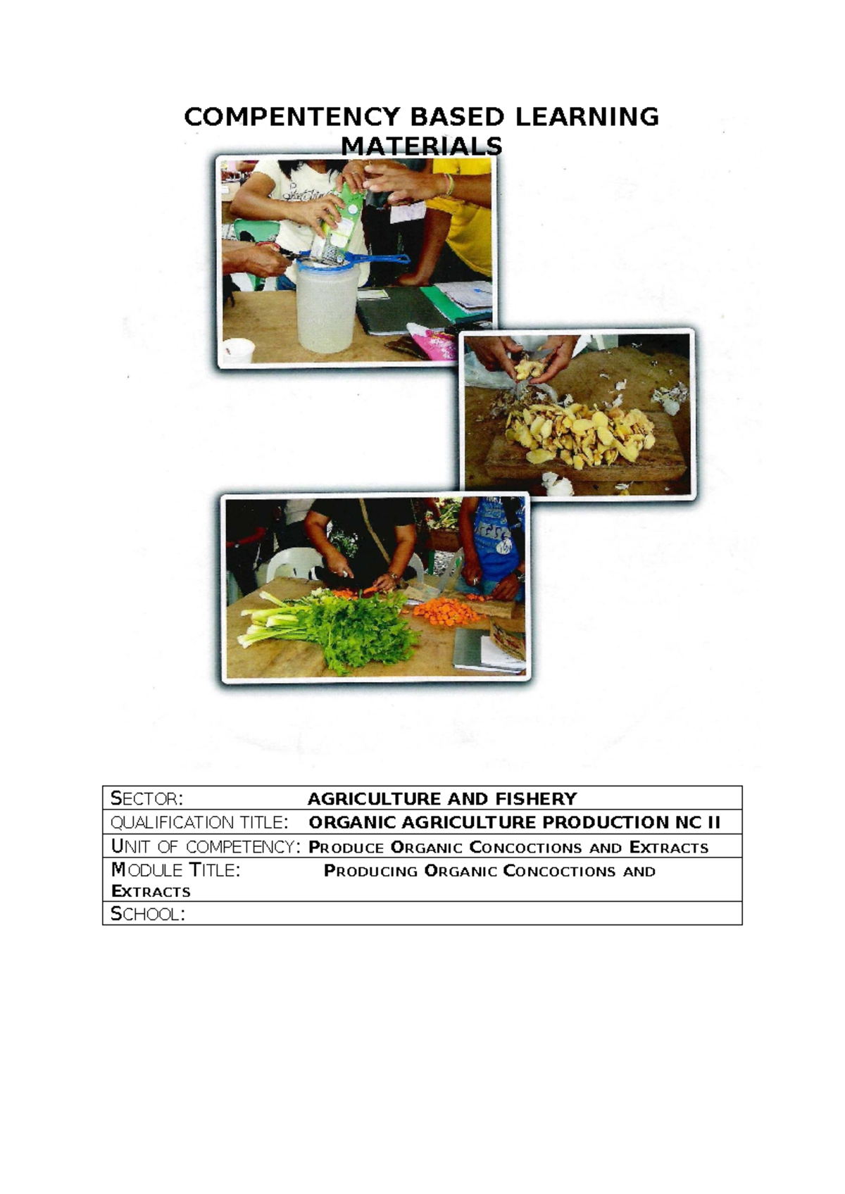 Organic Agriculture Production NC II: CBLM on Organic Concoctions ...