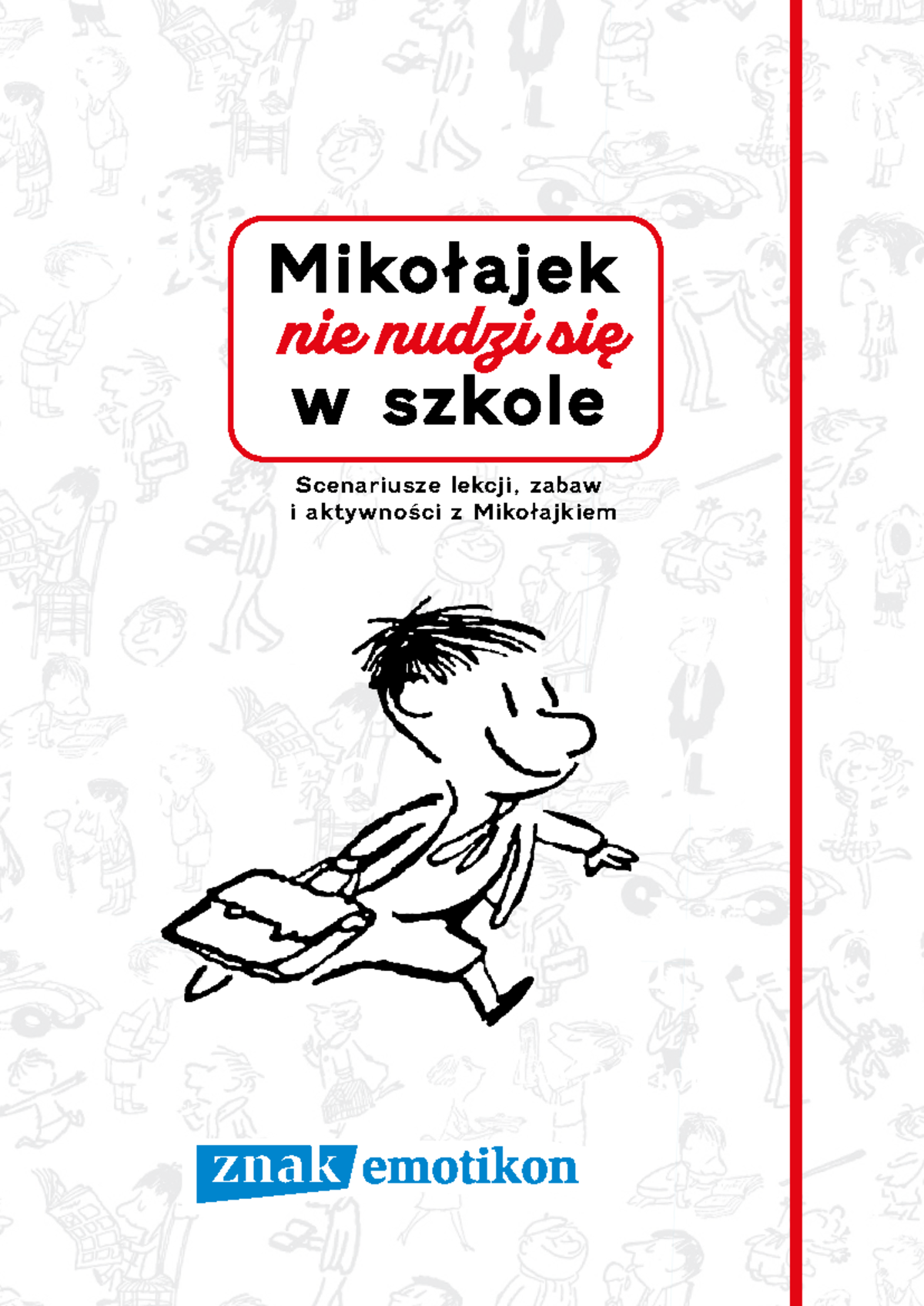Scenariusze Lekcji i Aktywności dla Klasy 4: Mikołajek w Szkole - Studocu