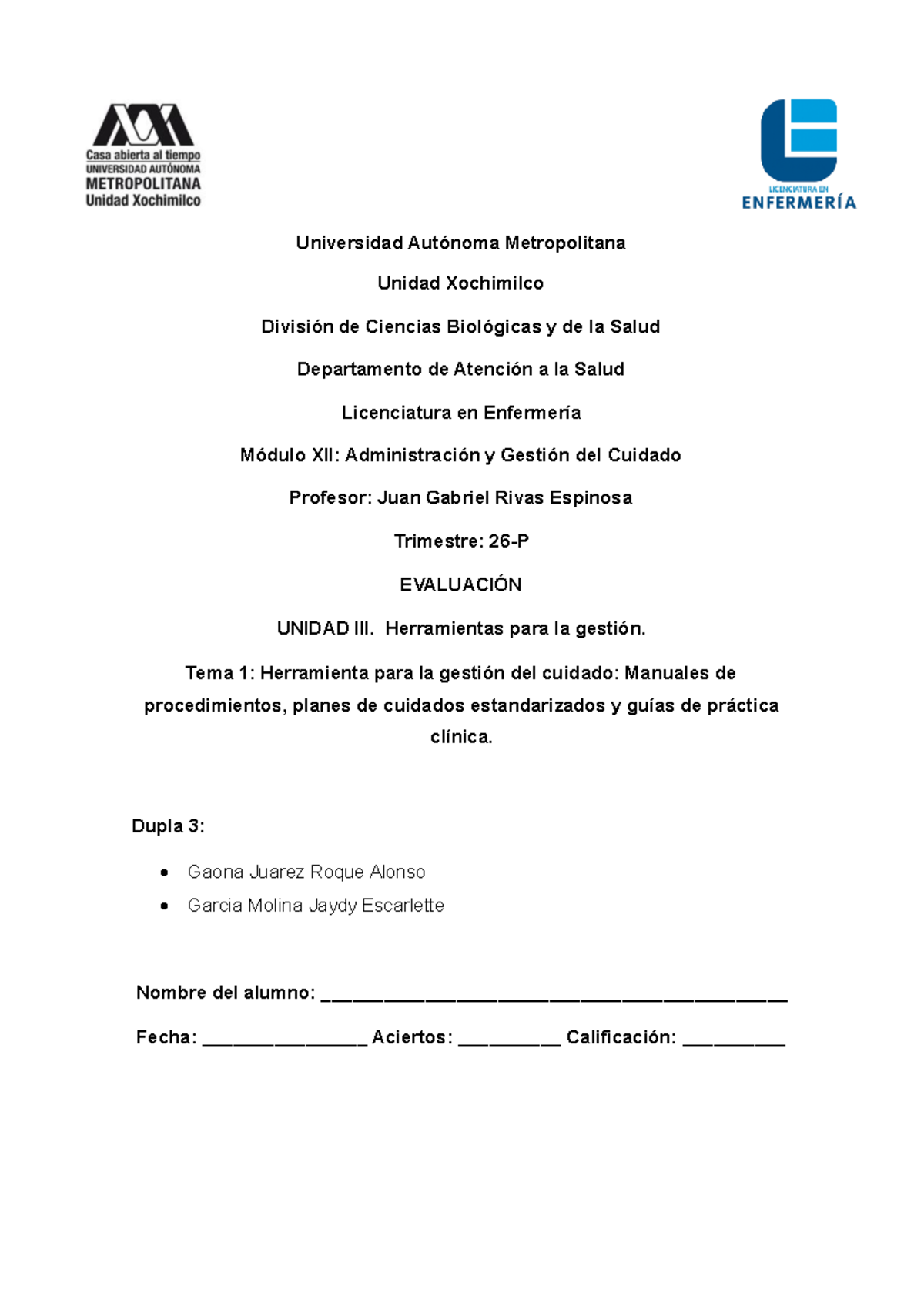 Evaluación Unidad III: Herramientas de Gestión en Cuidado de Salud ...