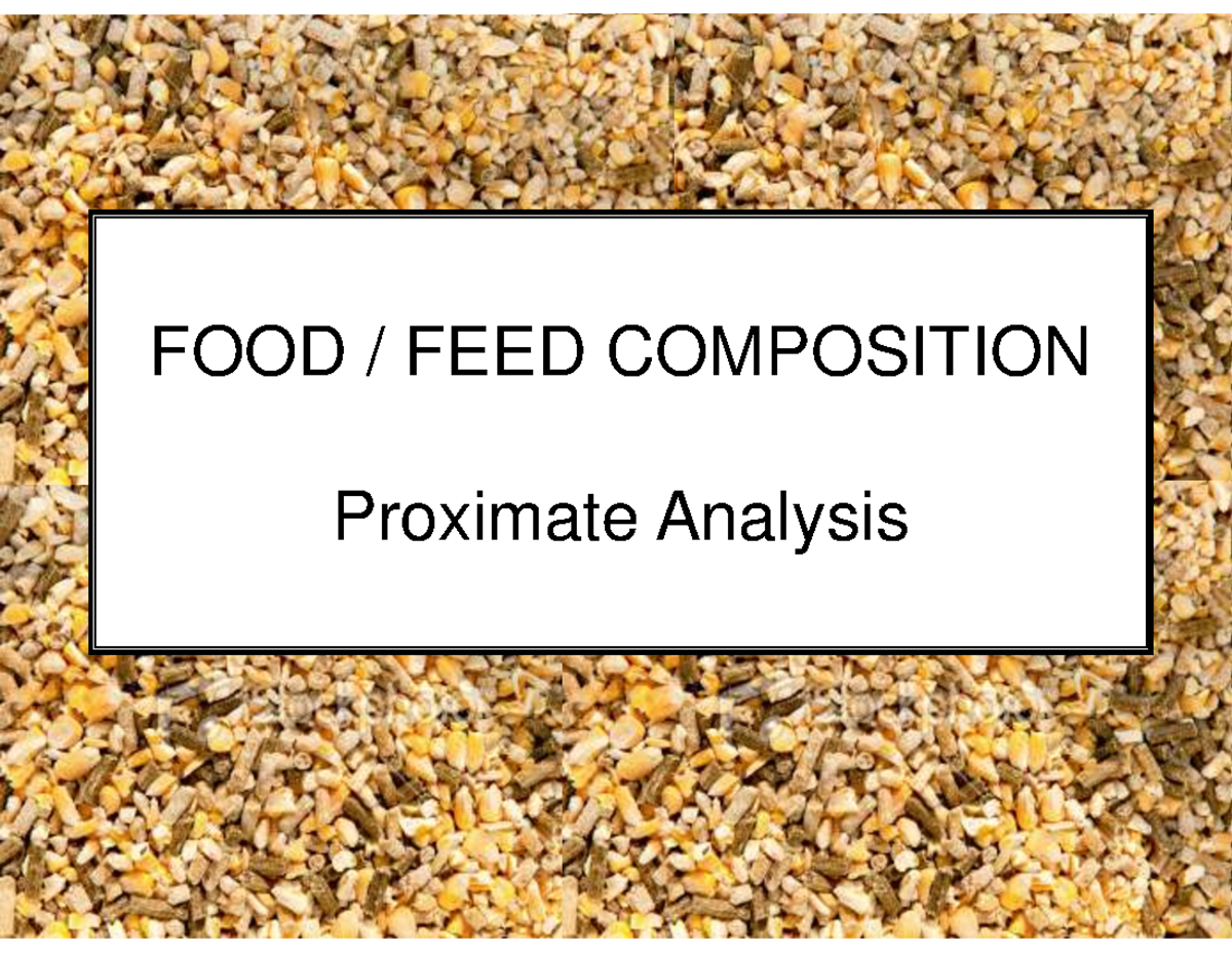 NUTR3210 Lecture 2: Proximate Analysis of Food Composition - Studocu