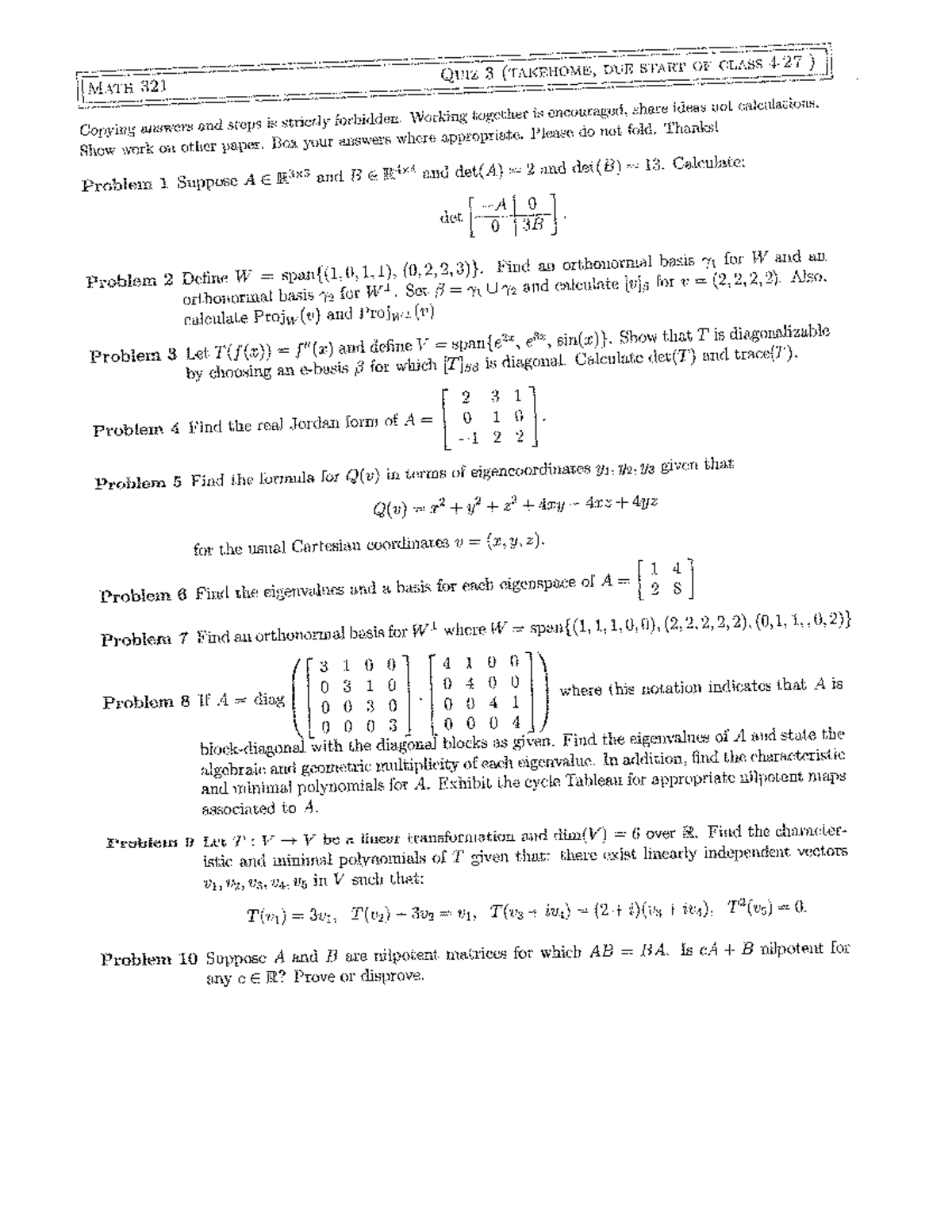 Linear Algebra Quiz 3 - Quiz 3 (TAKEHOME, DUE START OF CLASS I MATH 321 ...