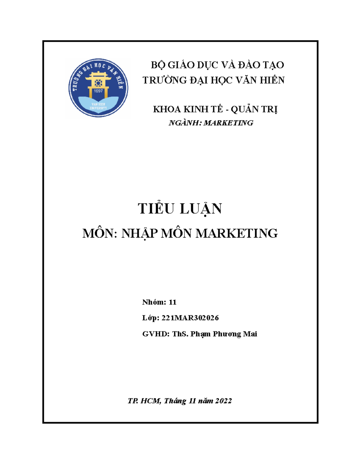 TIỂU LUẬN CUỐI KÌ NHMT 221 MAR - PHÂN TÍCH CHIẾN LƯỢC MARKETING - Studocu