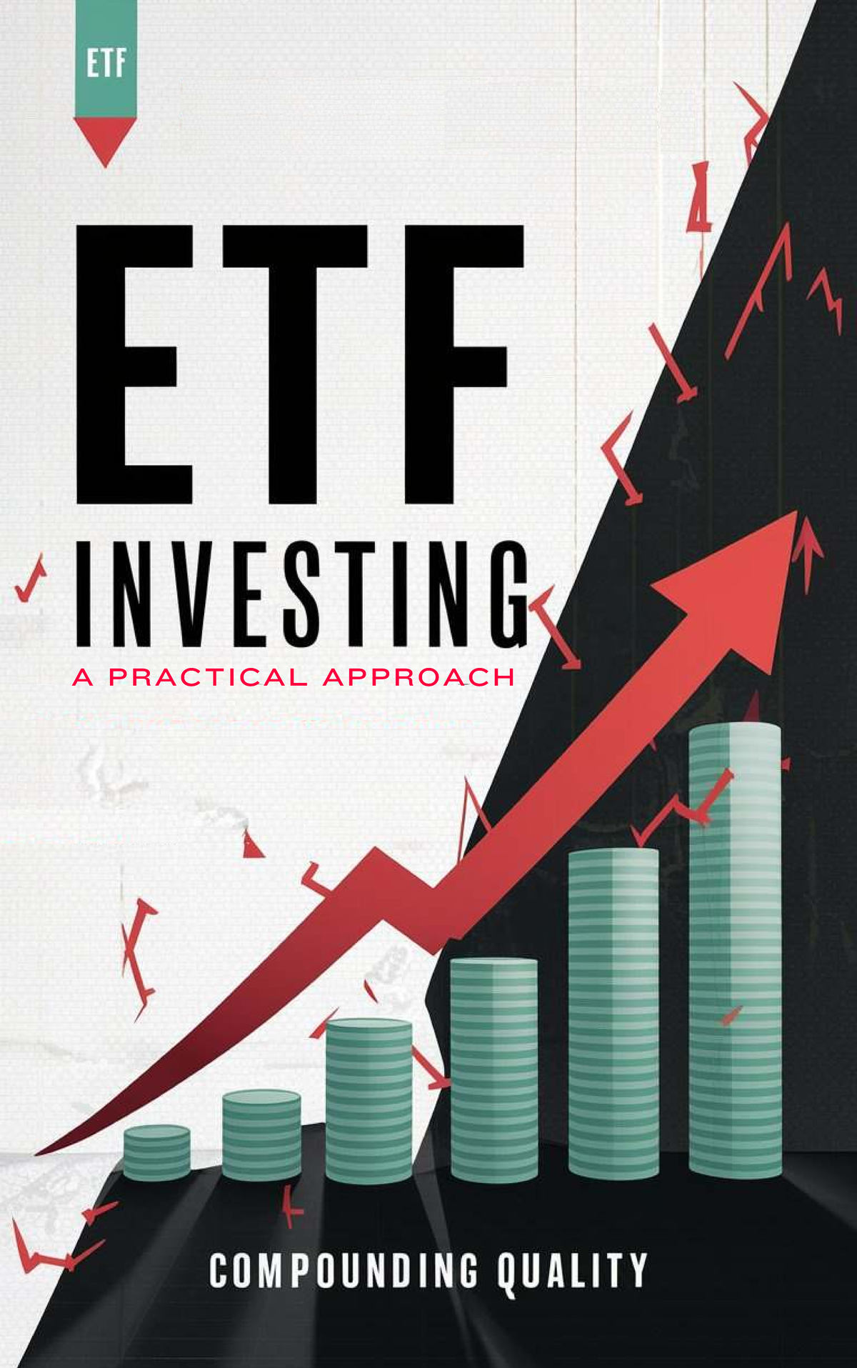 ETF Investing Course - A P R A C T I C A L A P P R O A C H ETF ...